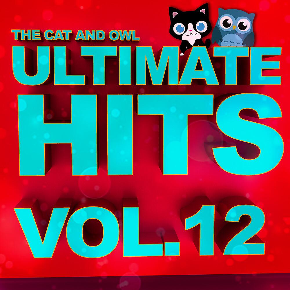 Постер альбома Ultimate Hits Lullabies, Vol. 12