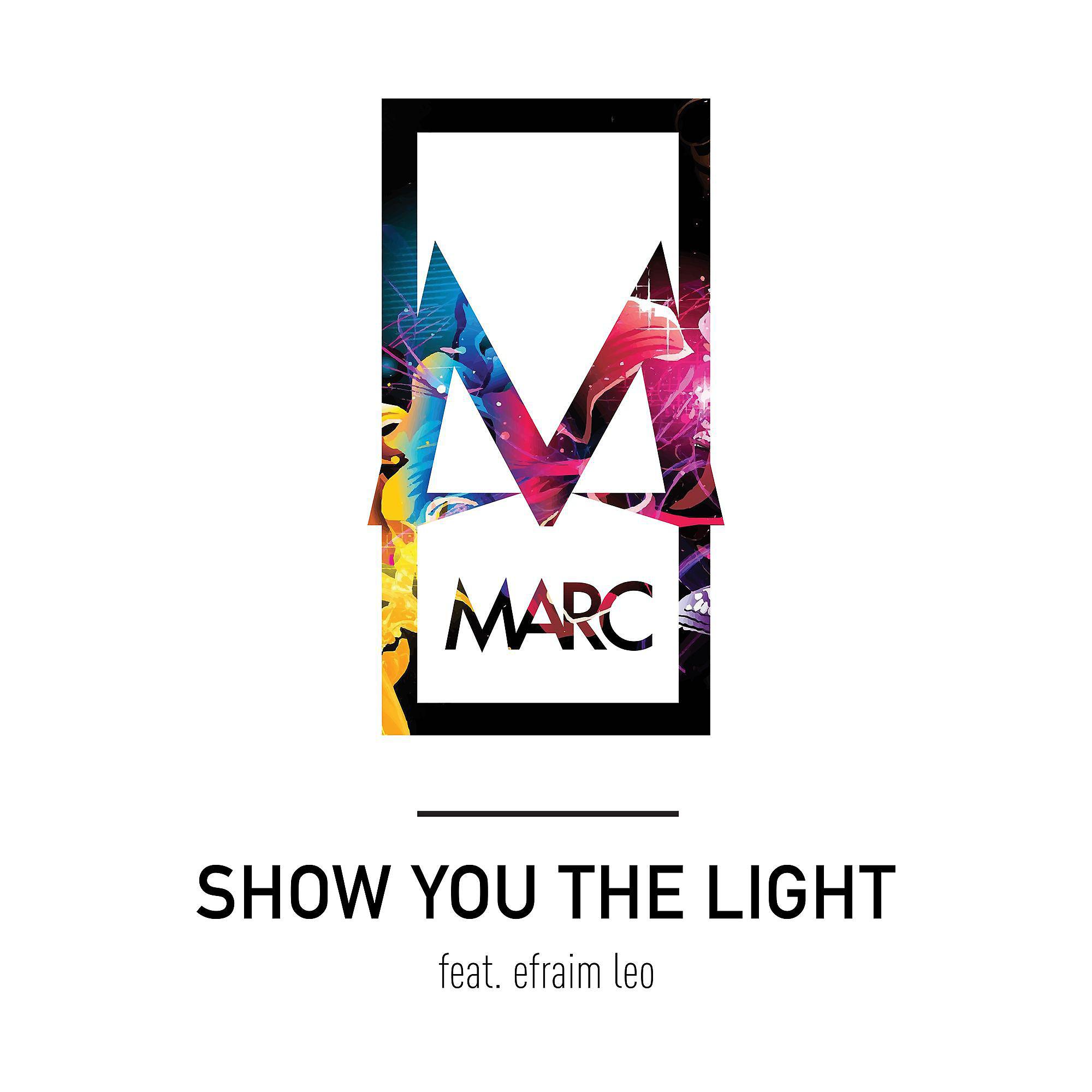 Постер альбома Show You the Light (feat. Efraim Leo) [Acoustic Version]