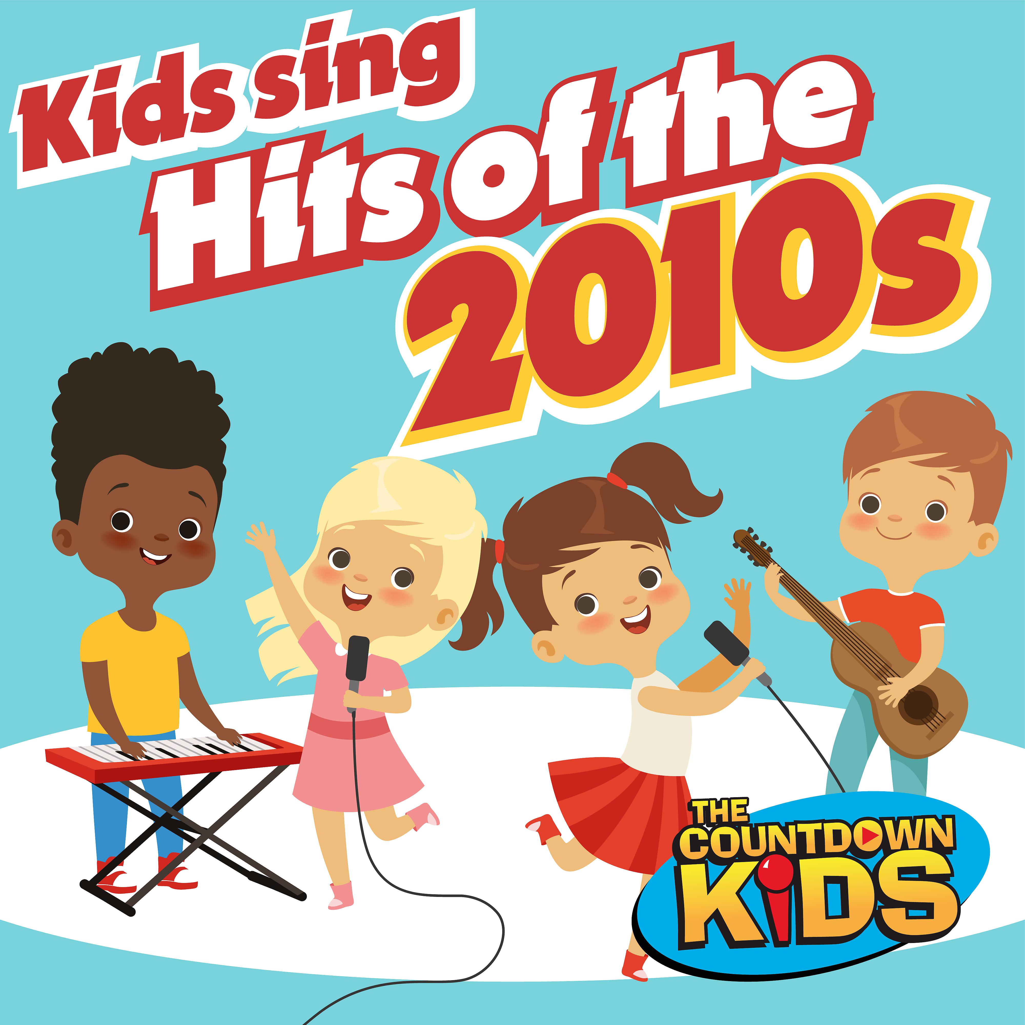 Постер альбома Kids Sing Hits of the 2010s