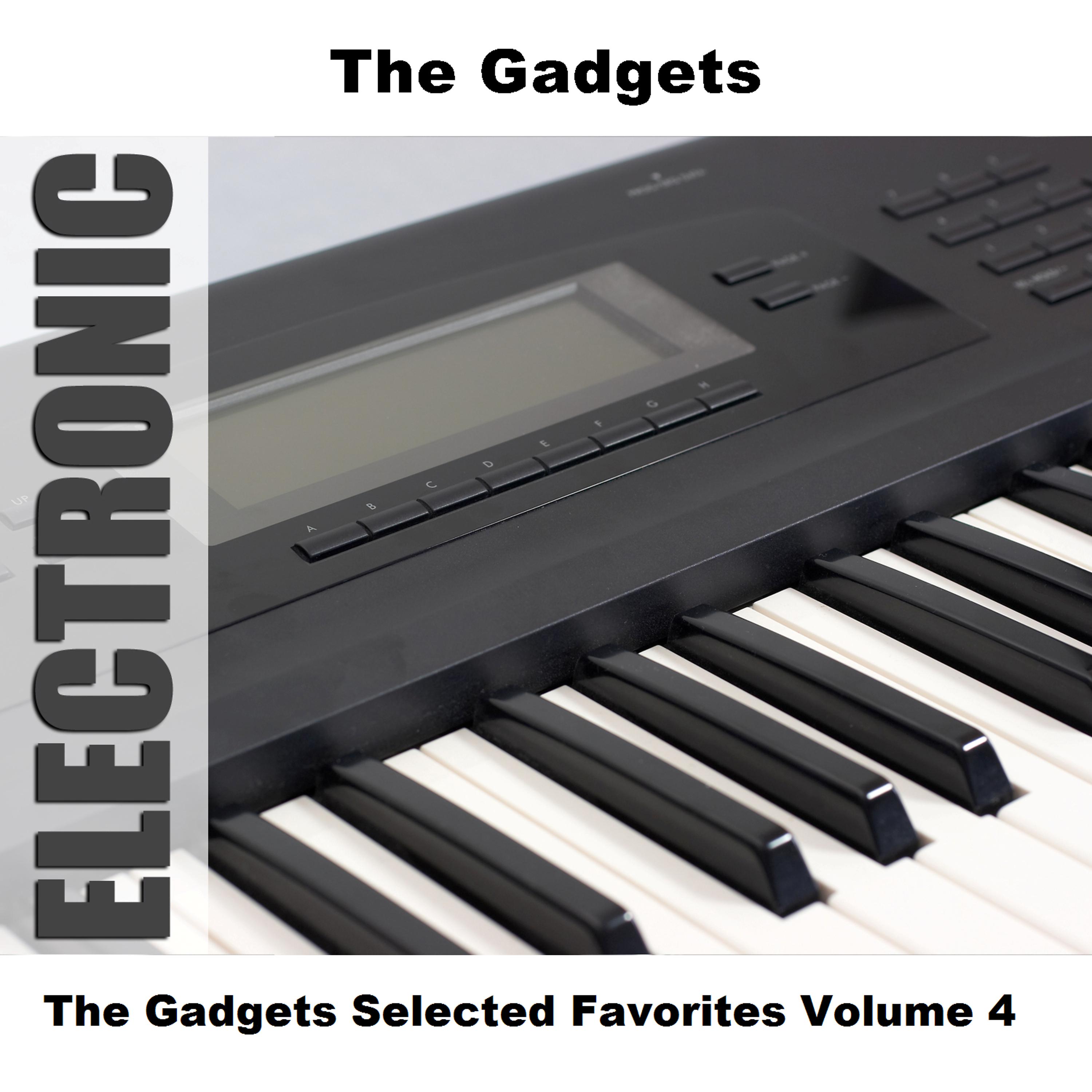 Постер альбома The Gadgets Selected Favorites, Vol. 4