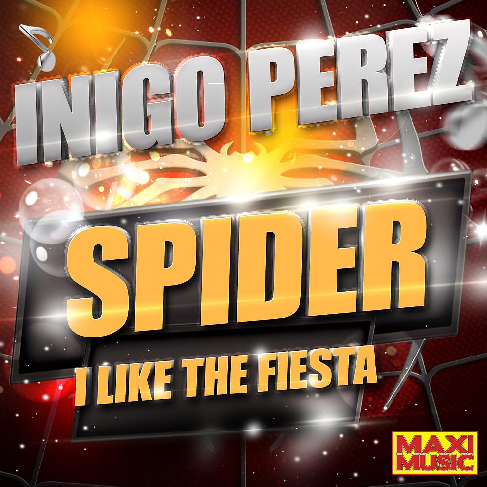 Постер альбома Spider (I Like The Fiesta)