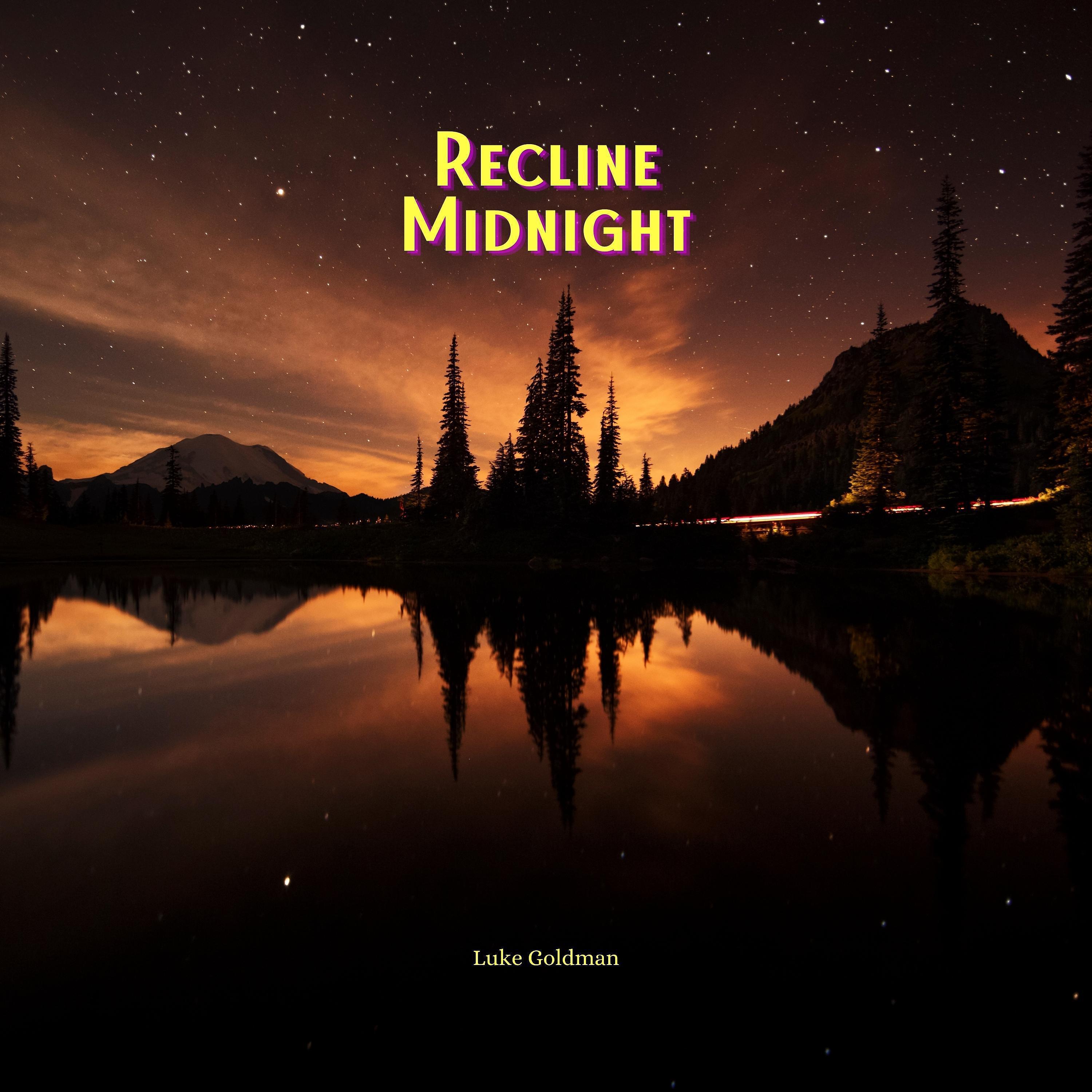 Постер альбома Recline Midnight