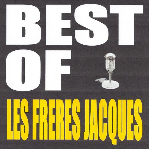 Постер альбома Best of Les Freres Jacques