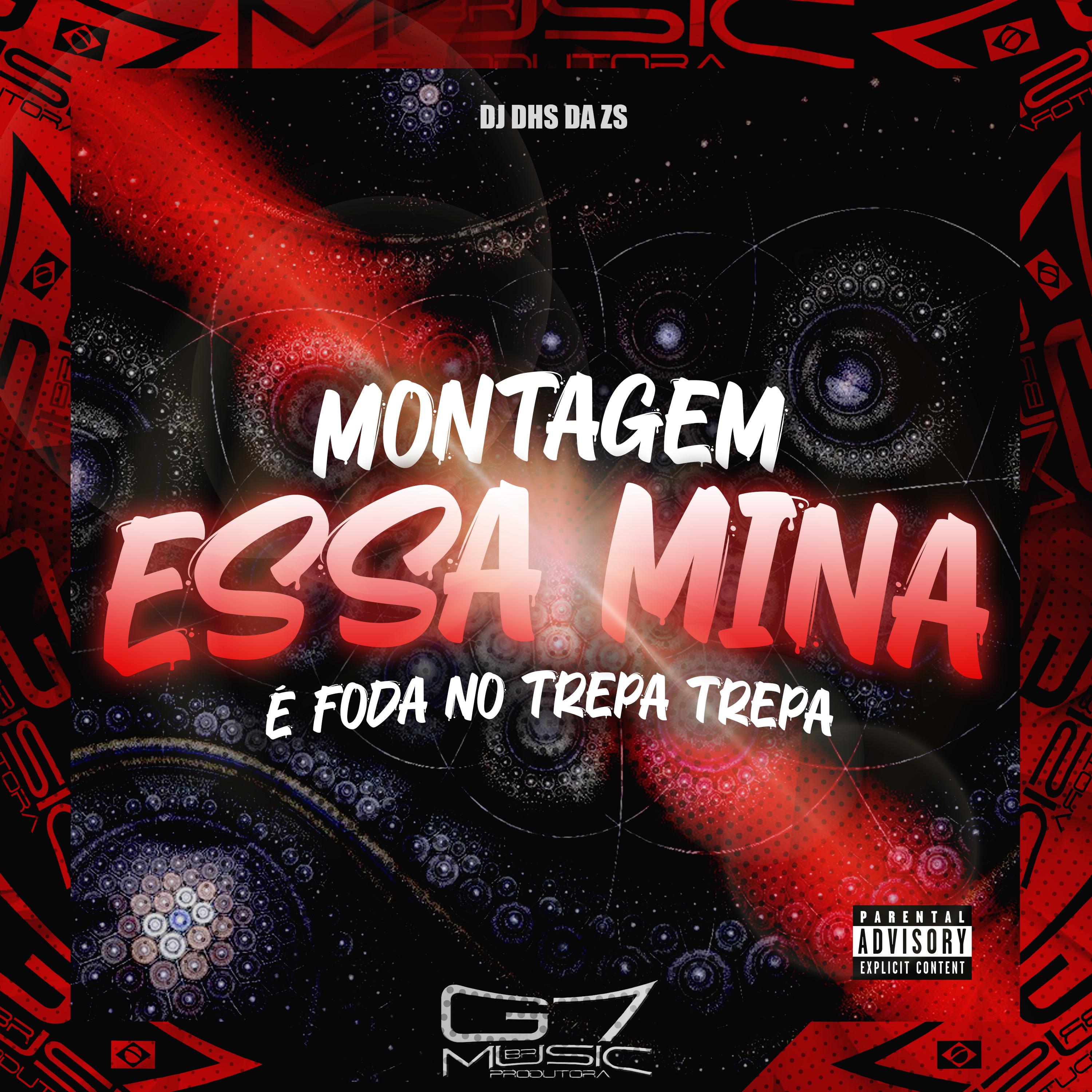 Постер альбома Montagem Essa Mina É Foda no Trepa Trepa