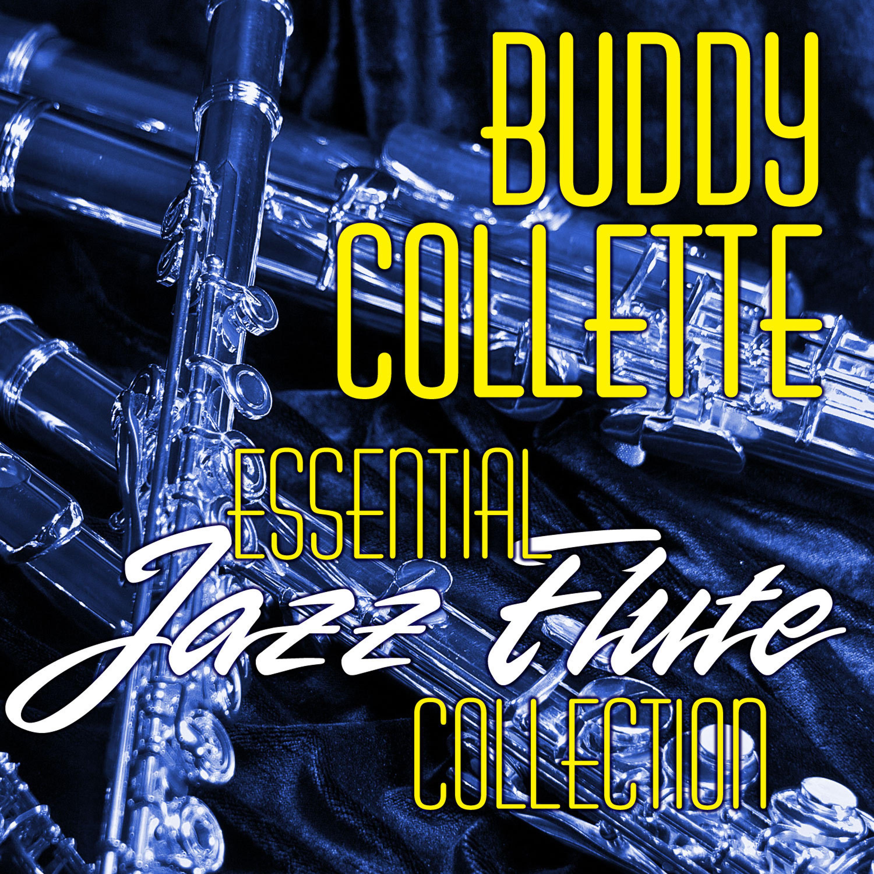 Постер альбома Essential Jazz Flute Collection