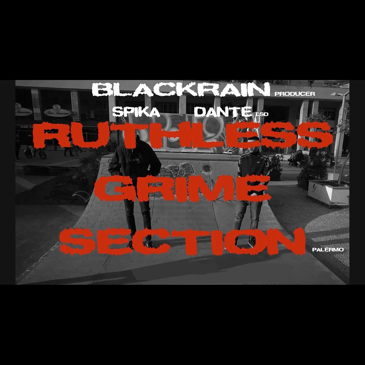 Постер альбома Ruthless Grime Section Palermo