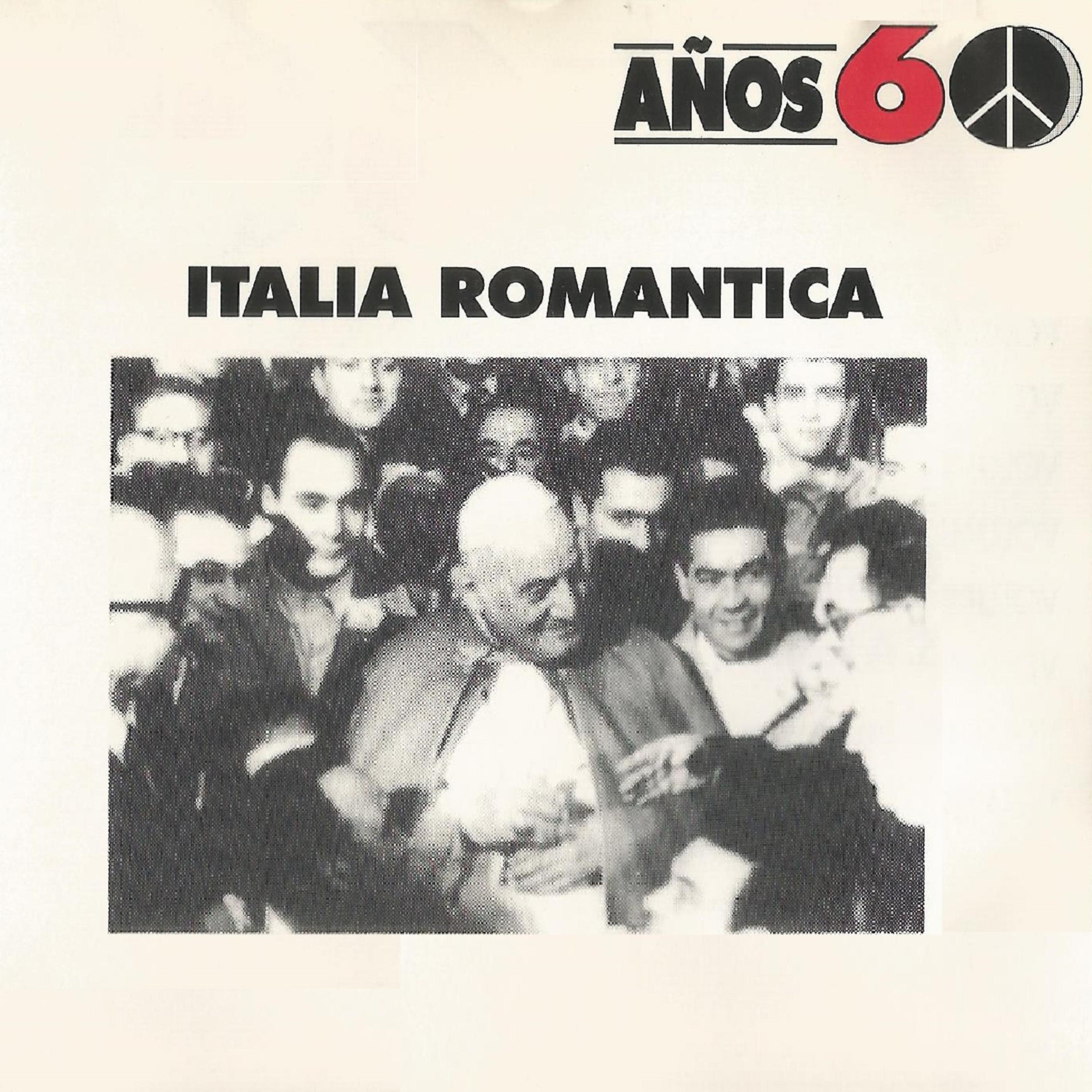 Постер альбома Años 60: Italia Romantica