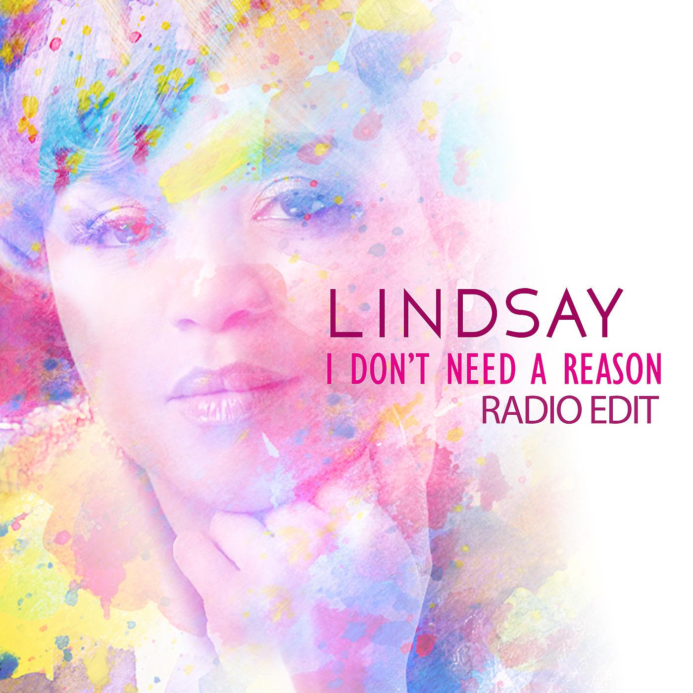 Постер альбома I Don't Need a Reason (Radio Edit)