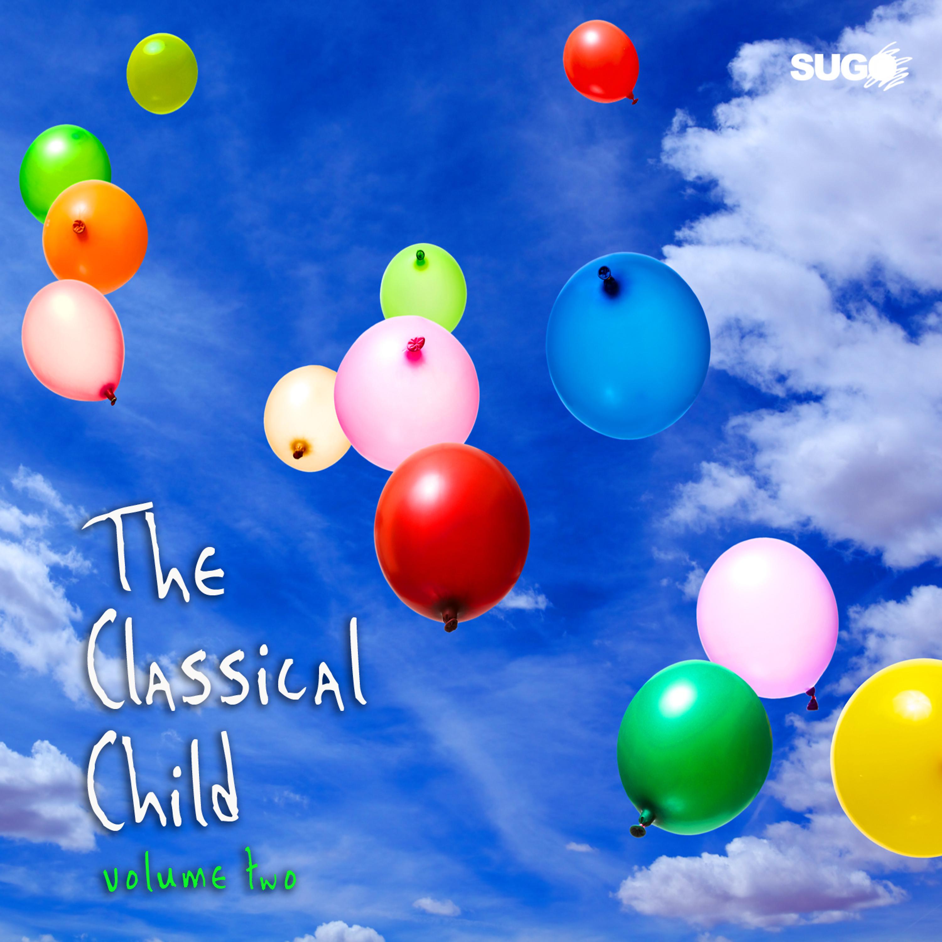 Постер альбома The Classical Child, Vol. 2