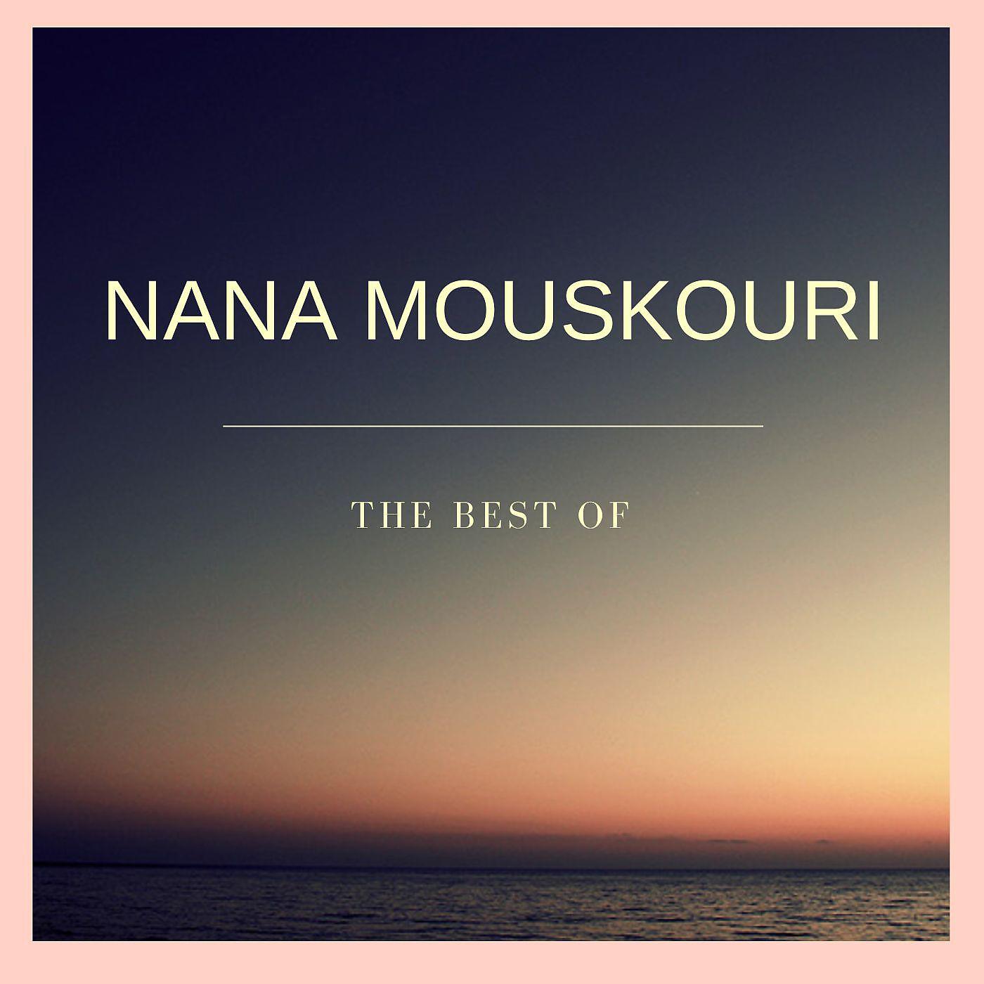 Постер альбома The Best Of Nana Mouskouri
