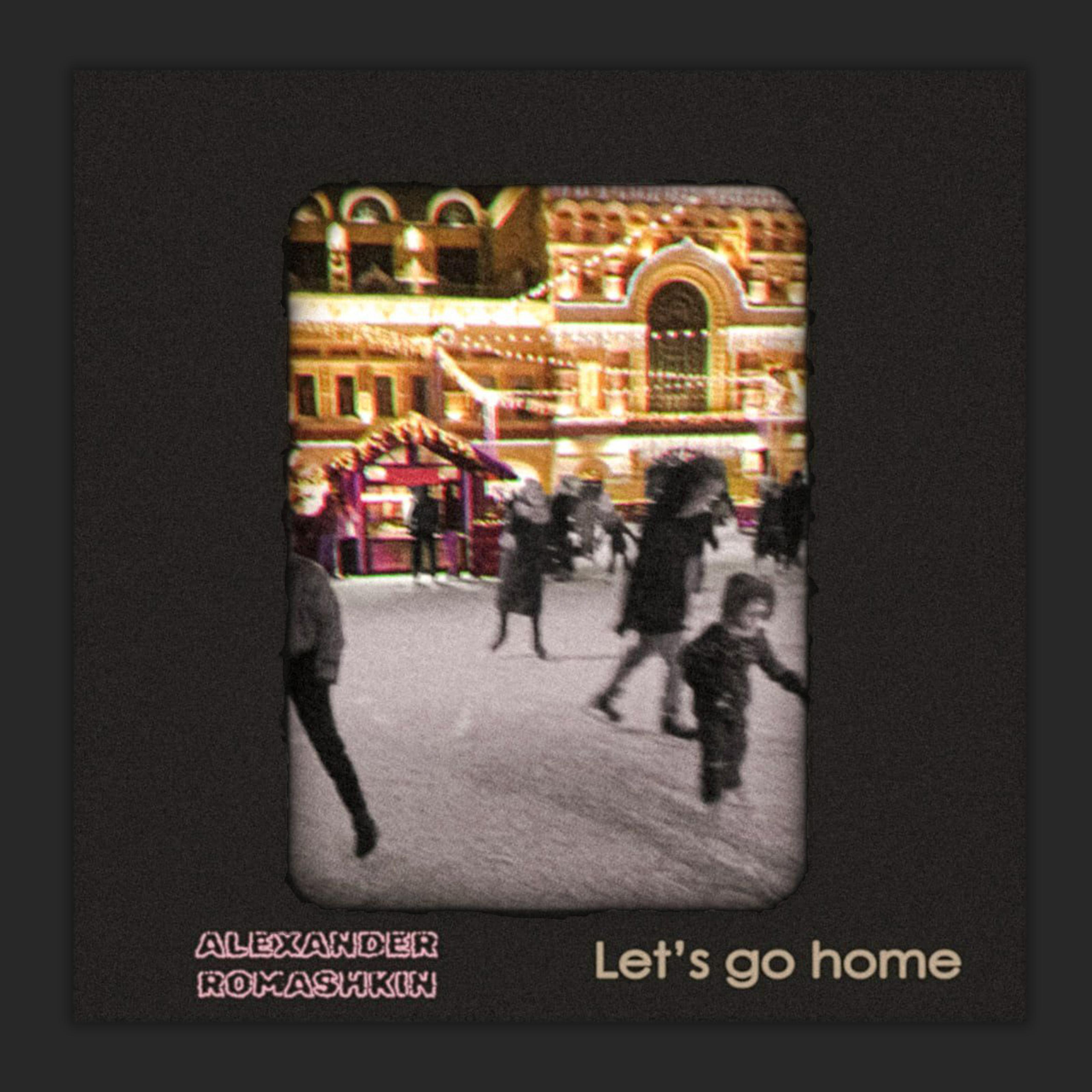 Постер альбома Let's Go Home