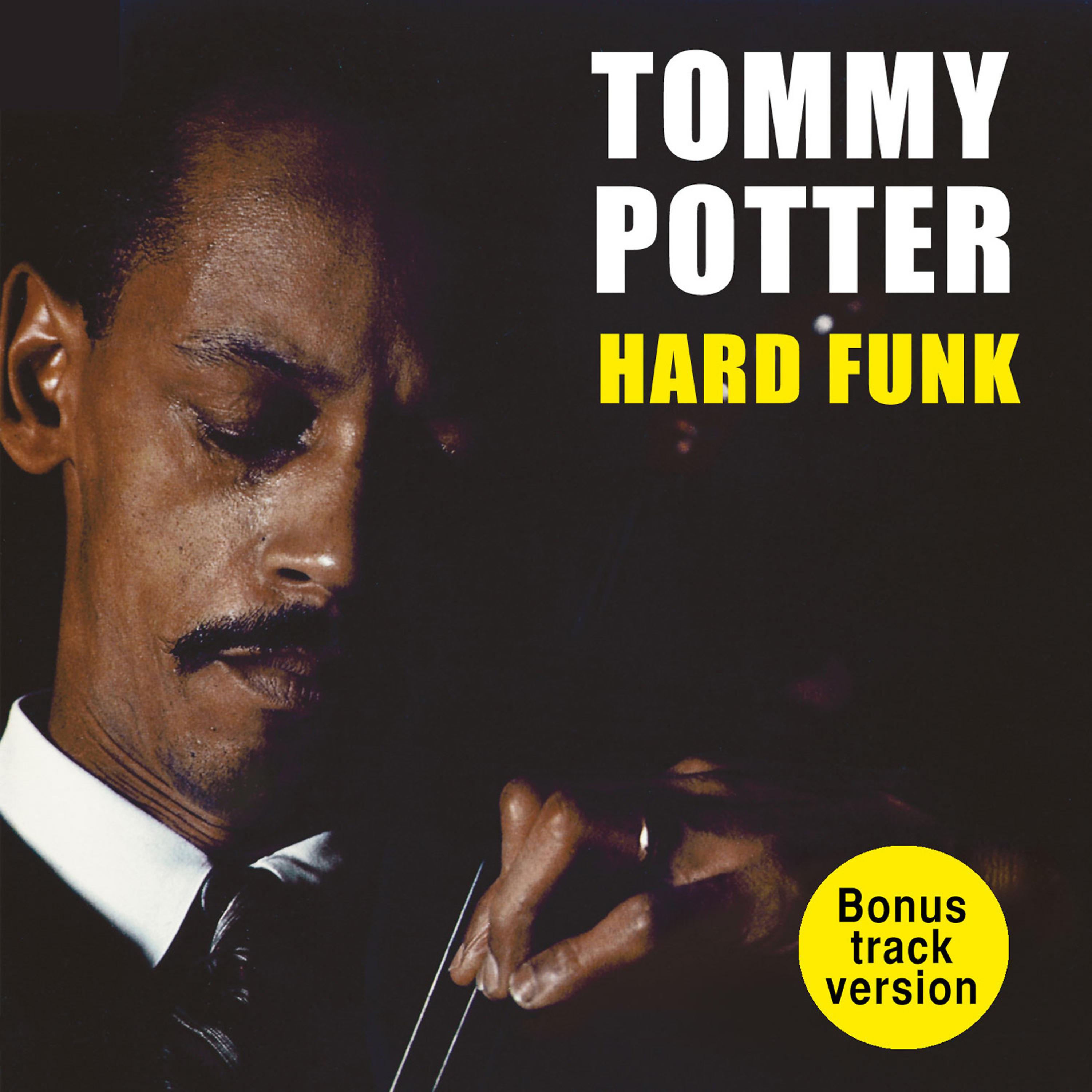 Постер альбома Tommy Porter's Hard Funk (Bonus Track Version)