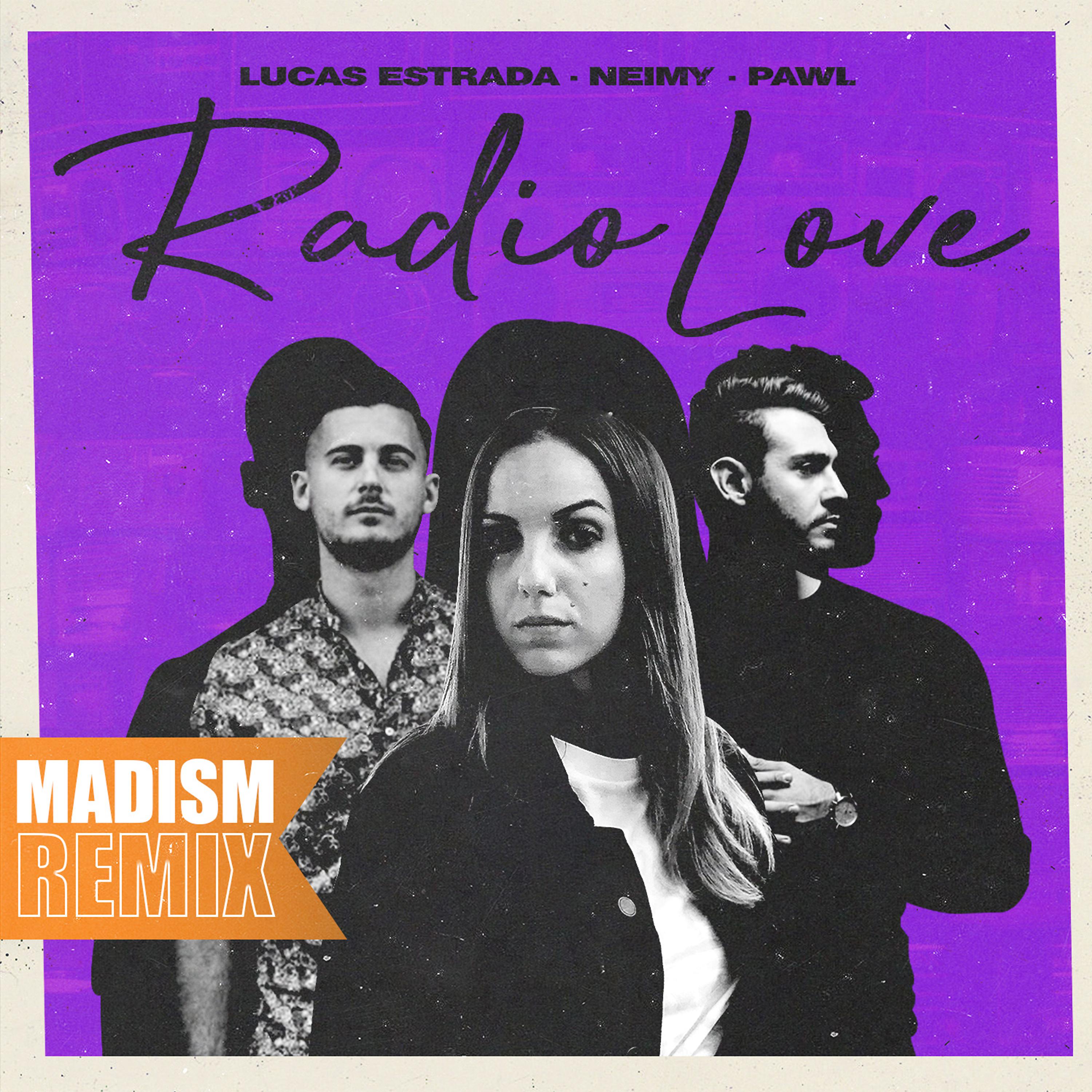 Постер альбома Radio Love (Madism Remix)