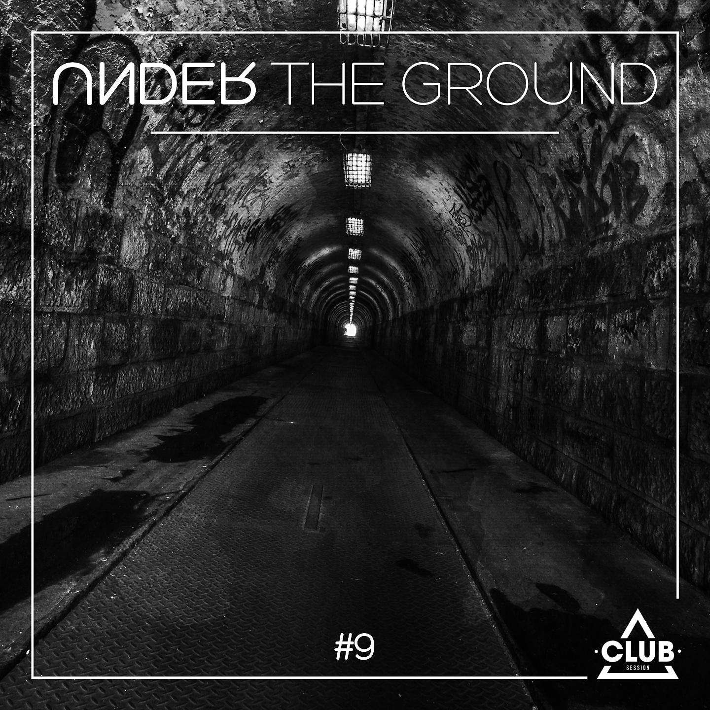 Постер альбома Under The Ground #9