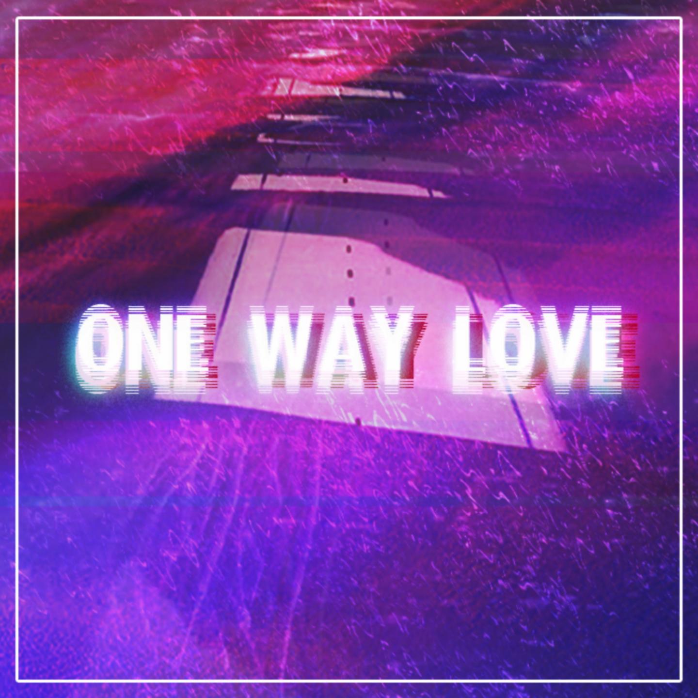 Постер альбома One Way Love