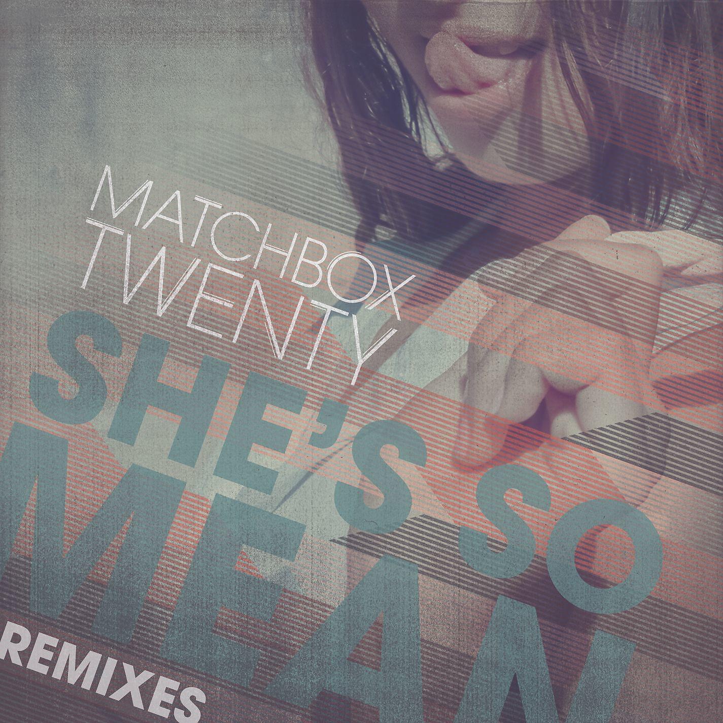 Постер альбома She's So Mean (Remixes)
