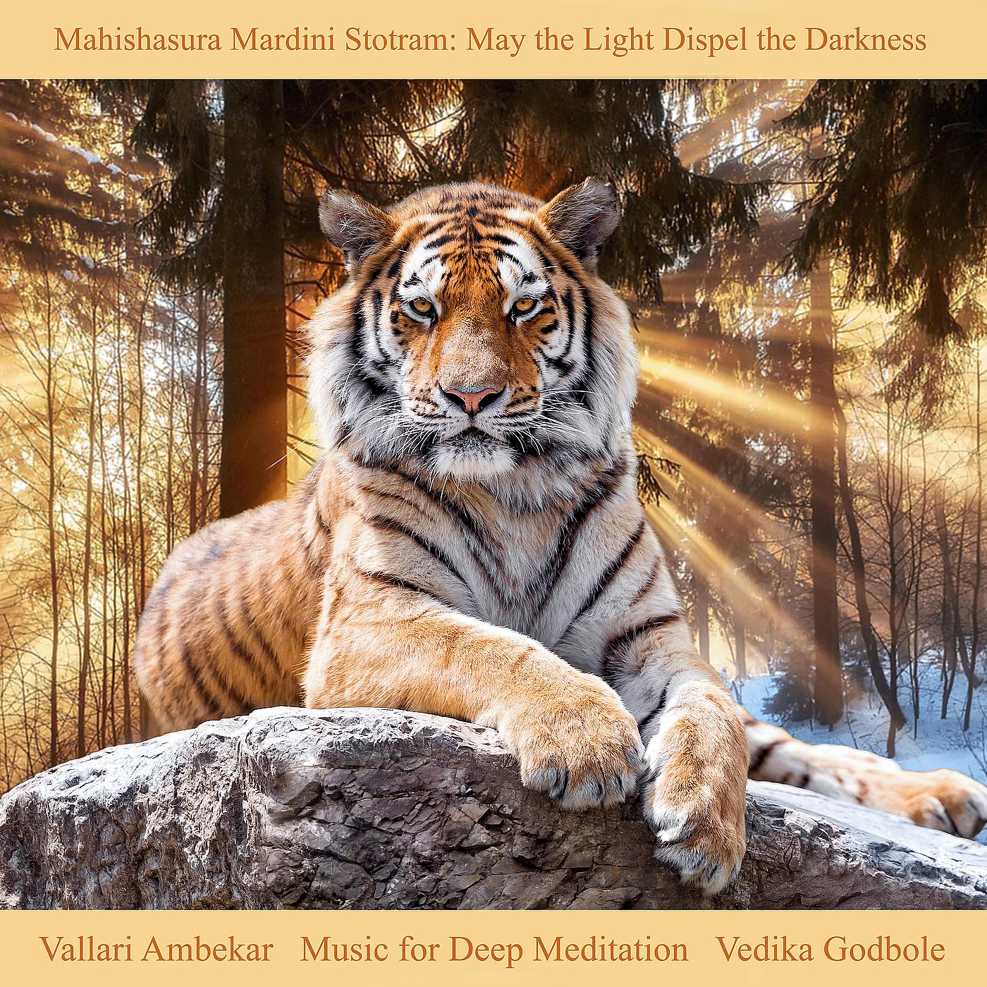 Постер альбома Mahishasura Mardini Stotram: May the Light Dispel the Darkness