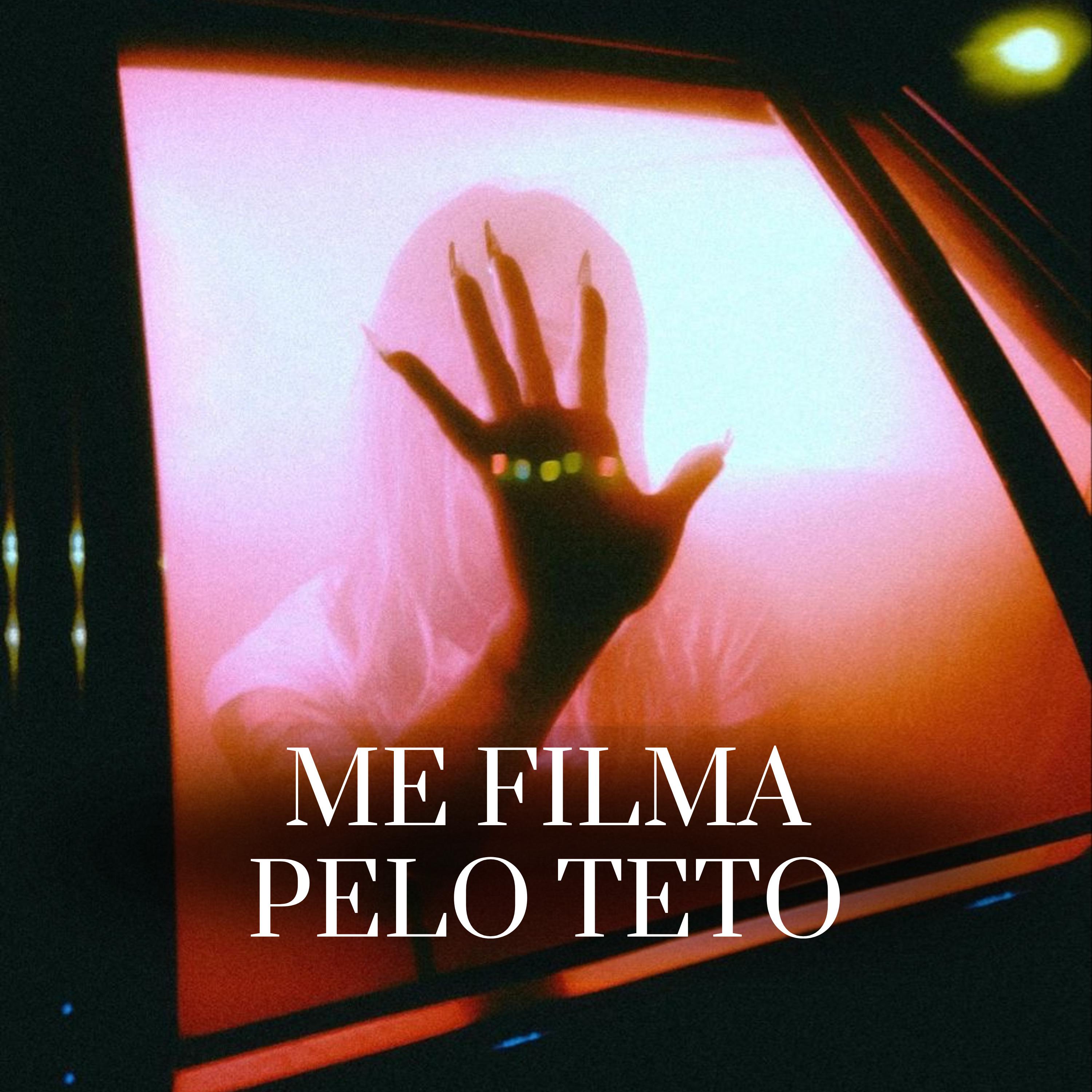 Постер альбома Me Filma pelo Teto