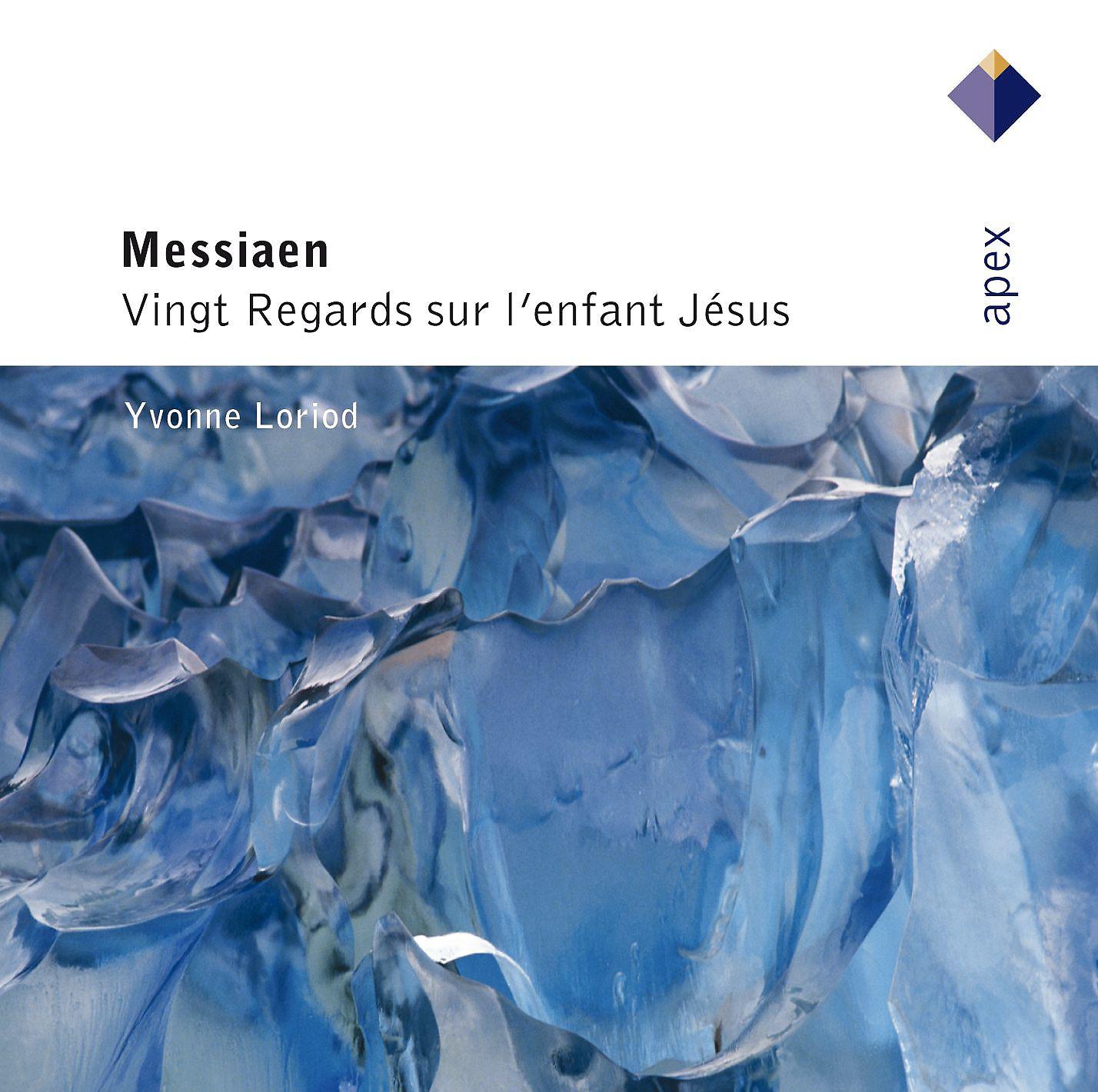 Постер альбома Messiaen : 20 regards sur l'enfant Jésus  -  APEX