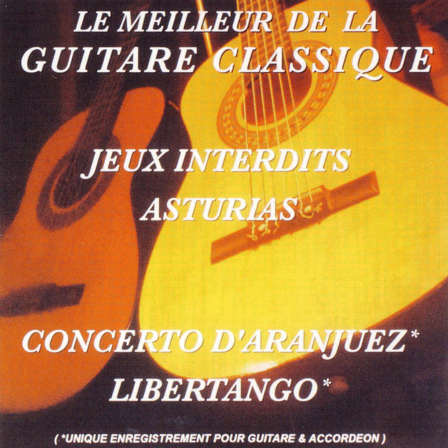 Постер альбома Le meilleur de la guitare classique