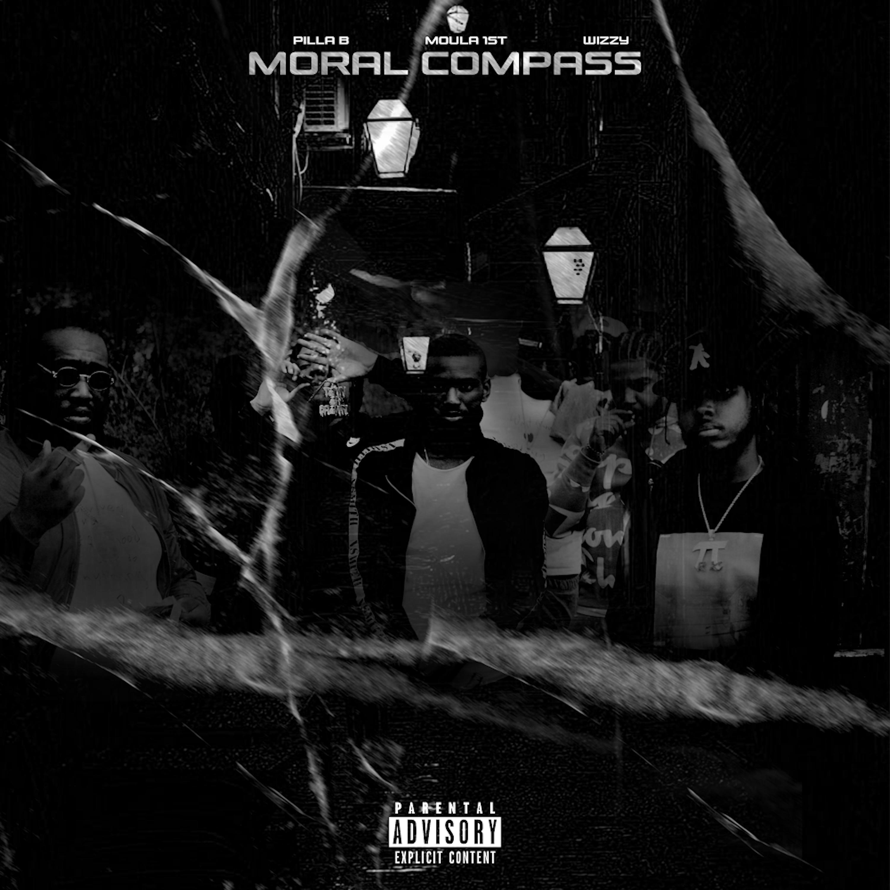 Постер альбома Moral Compass (feat. Pilla B & wizzywitdaglizzy)