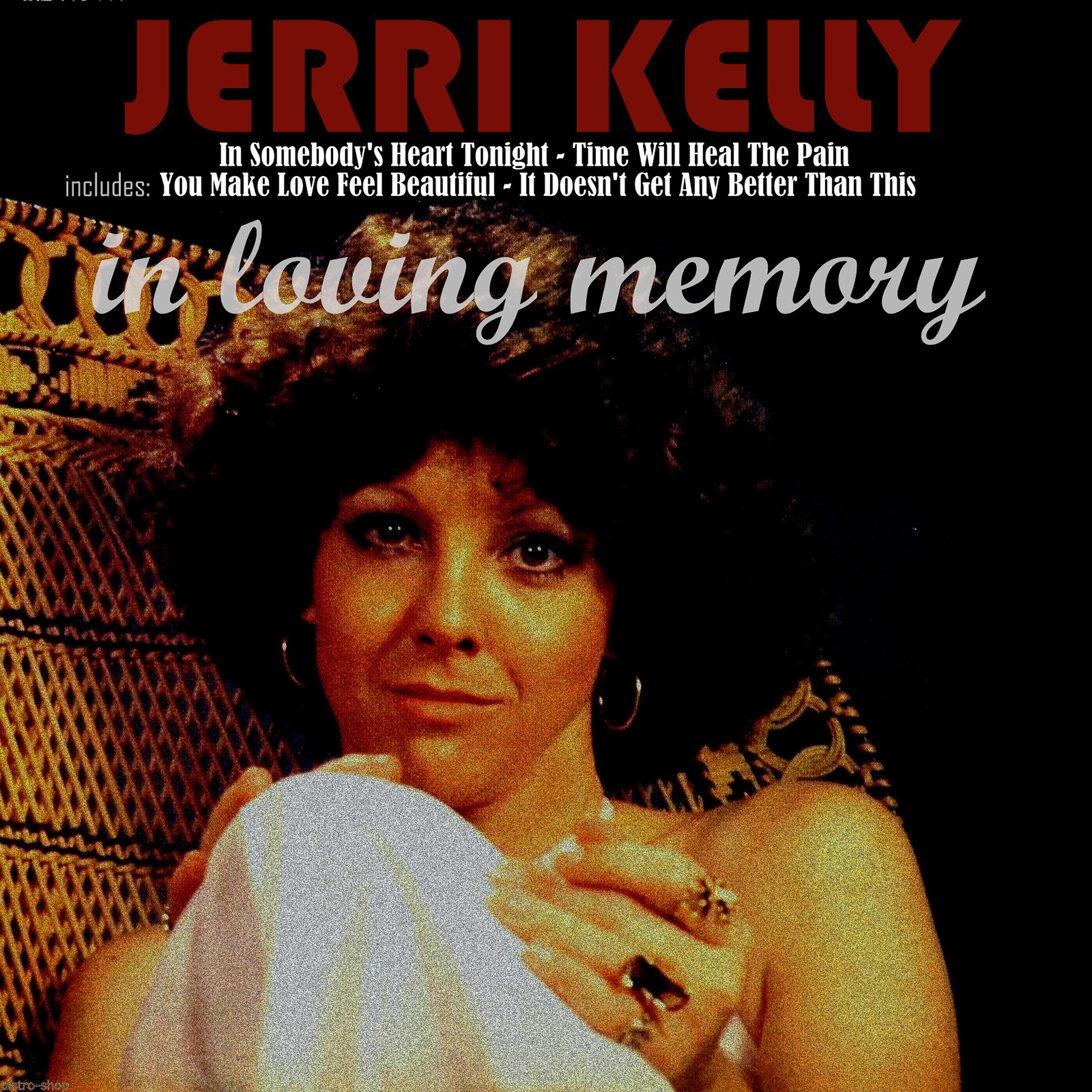 Постер альбома Jerri Kelly: In Loving Memory