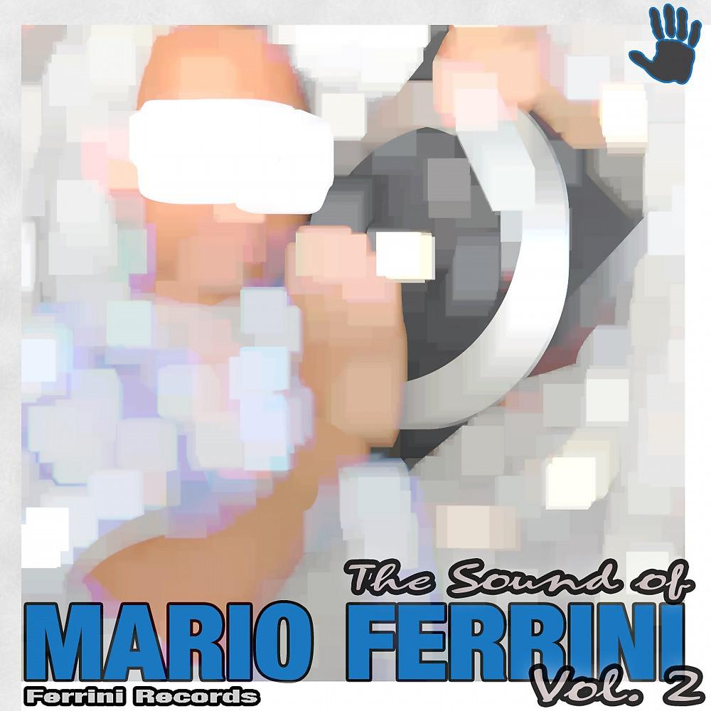 Постер альбома The Sound of Mario Ferrini, Vol. 2
