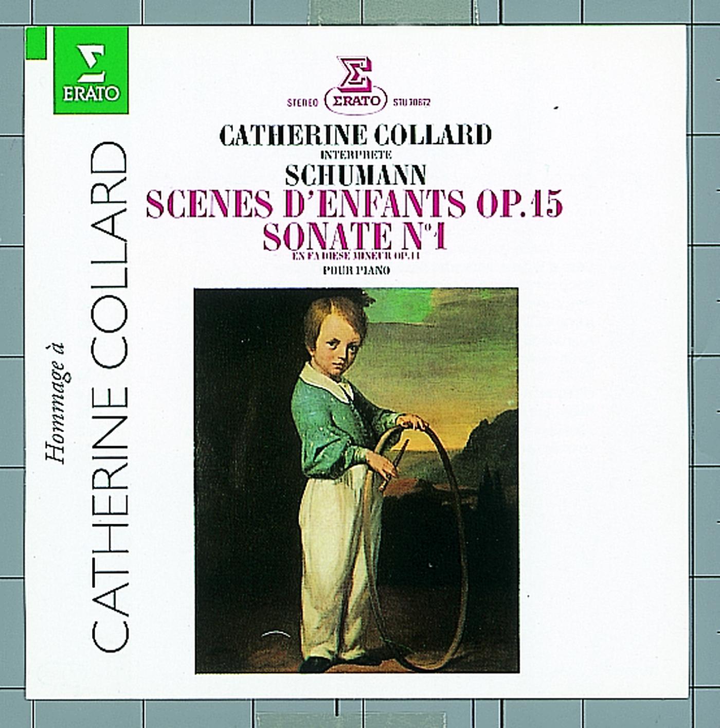 Постер альбома Schumann : Piano Sonata No.1 & Kinderszenen [Scenes of Childhood]