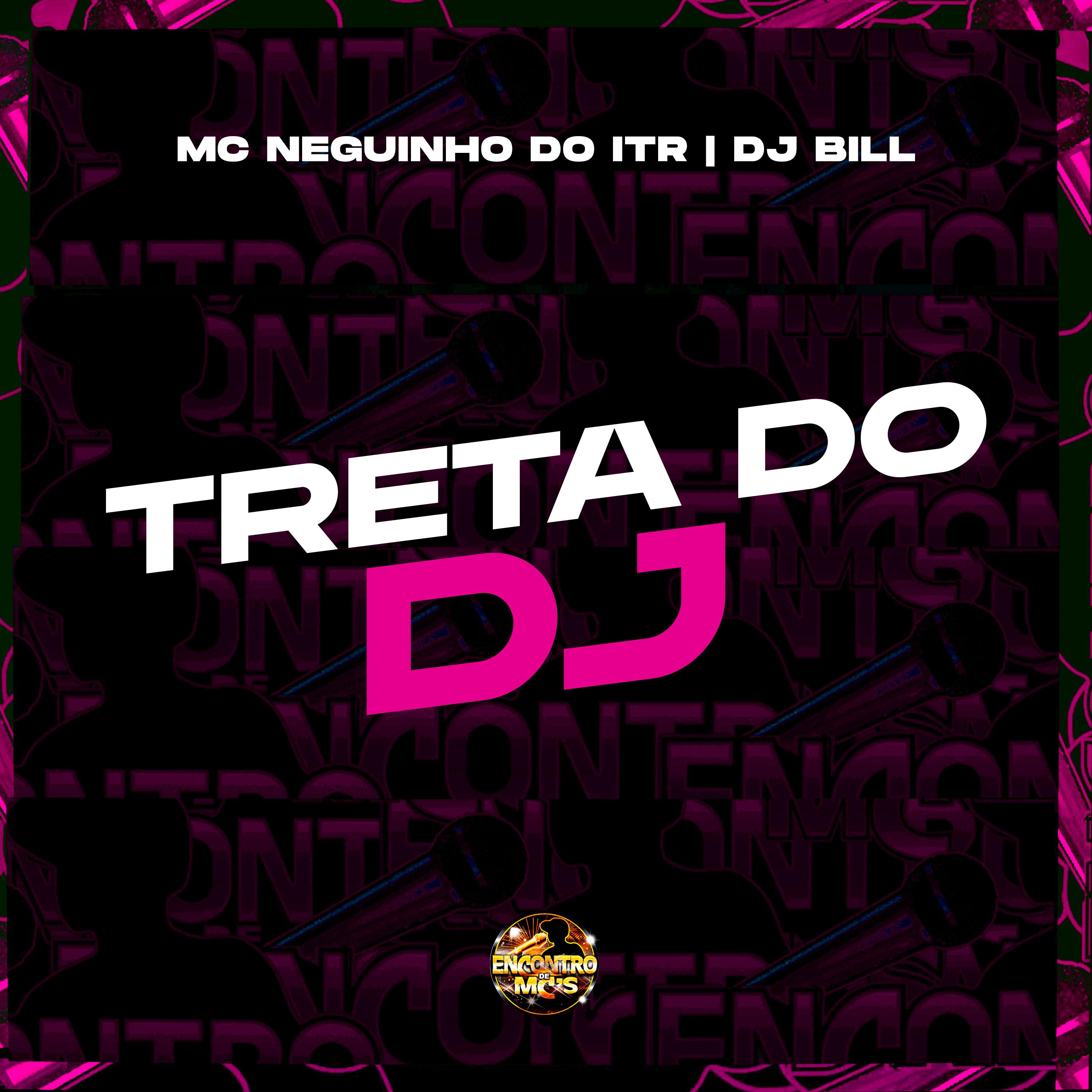 Постер альбома Treta do Dj