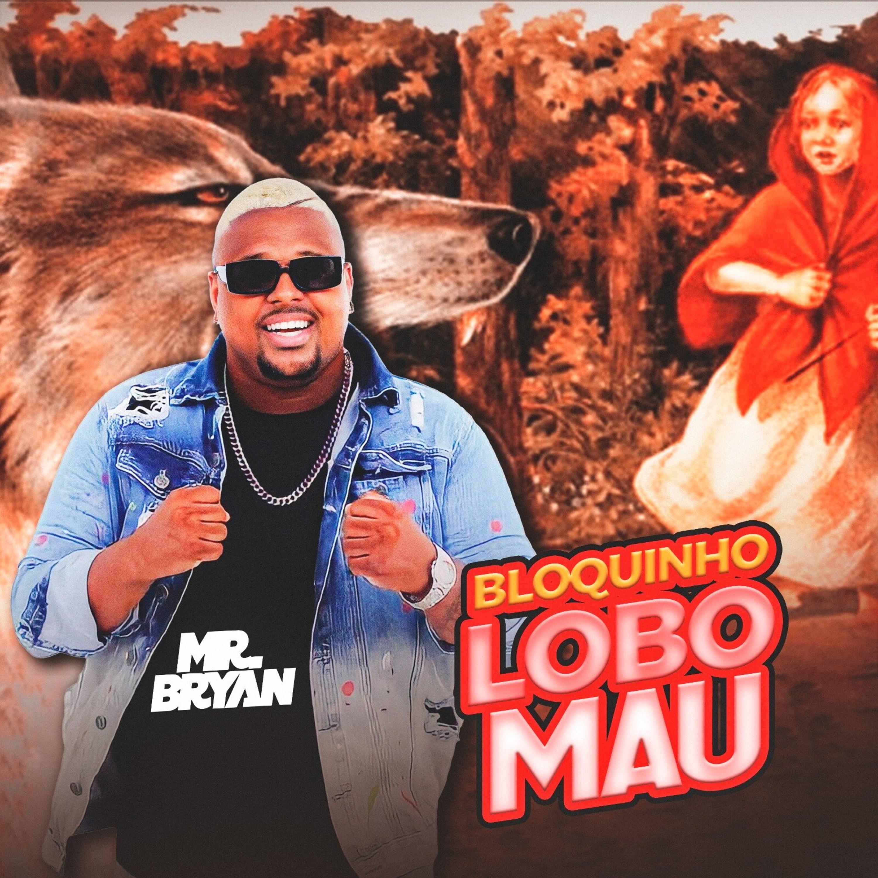 Постер альбома Bloquinho Lobo Mau
