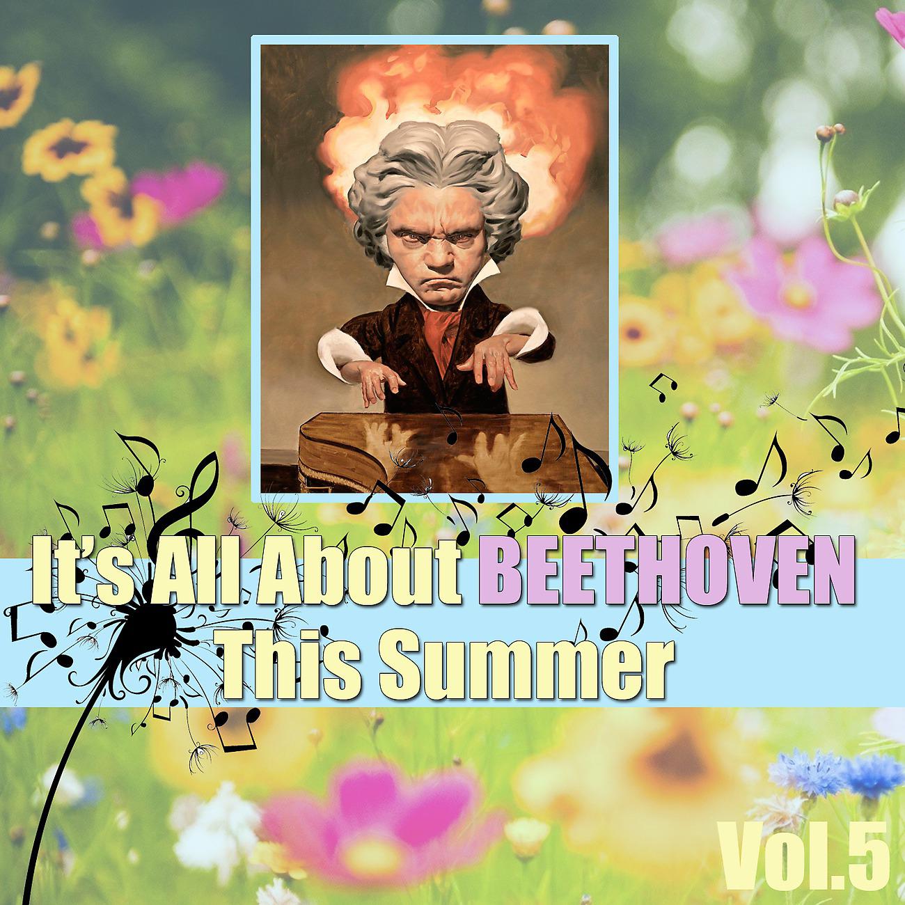 Постер альбома It's All About Beethoven This Summer, Vol.5