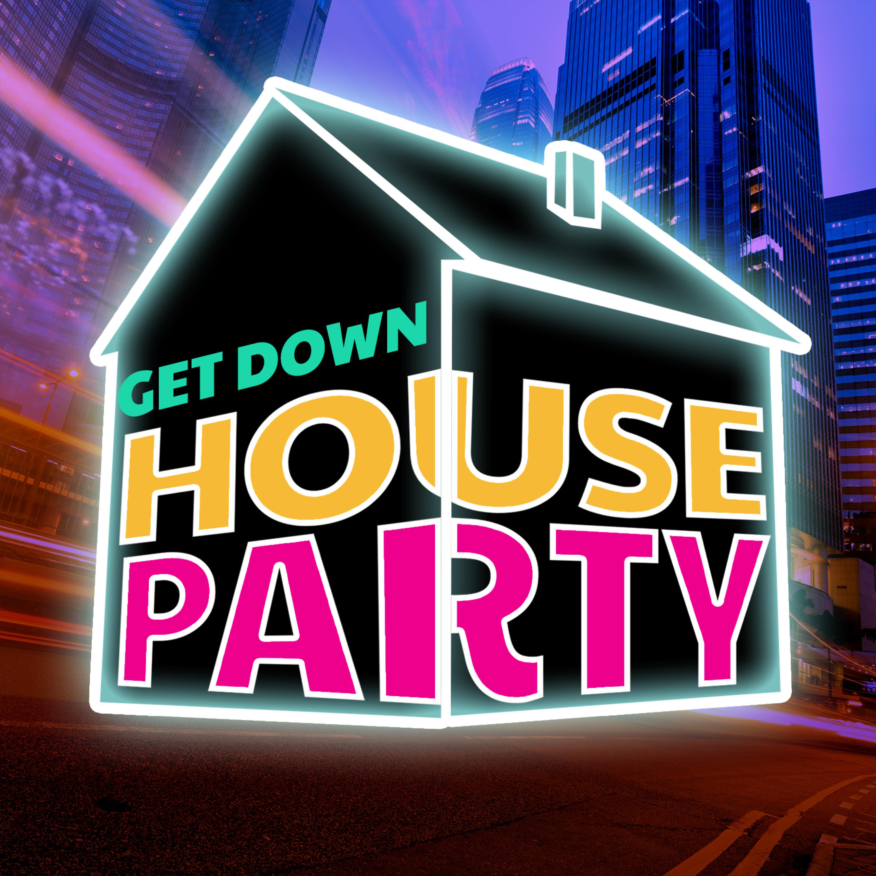 Постер альбома Get Down House Party