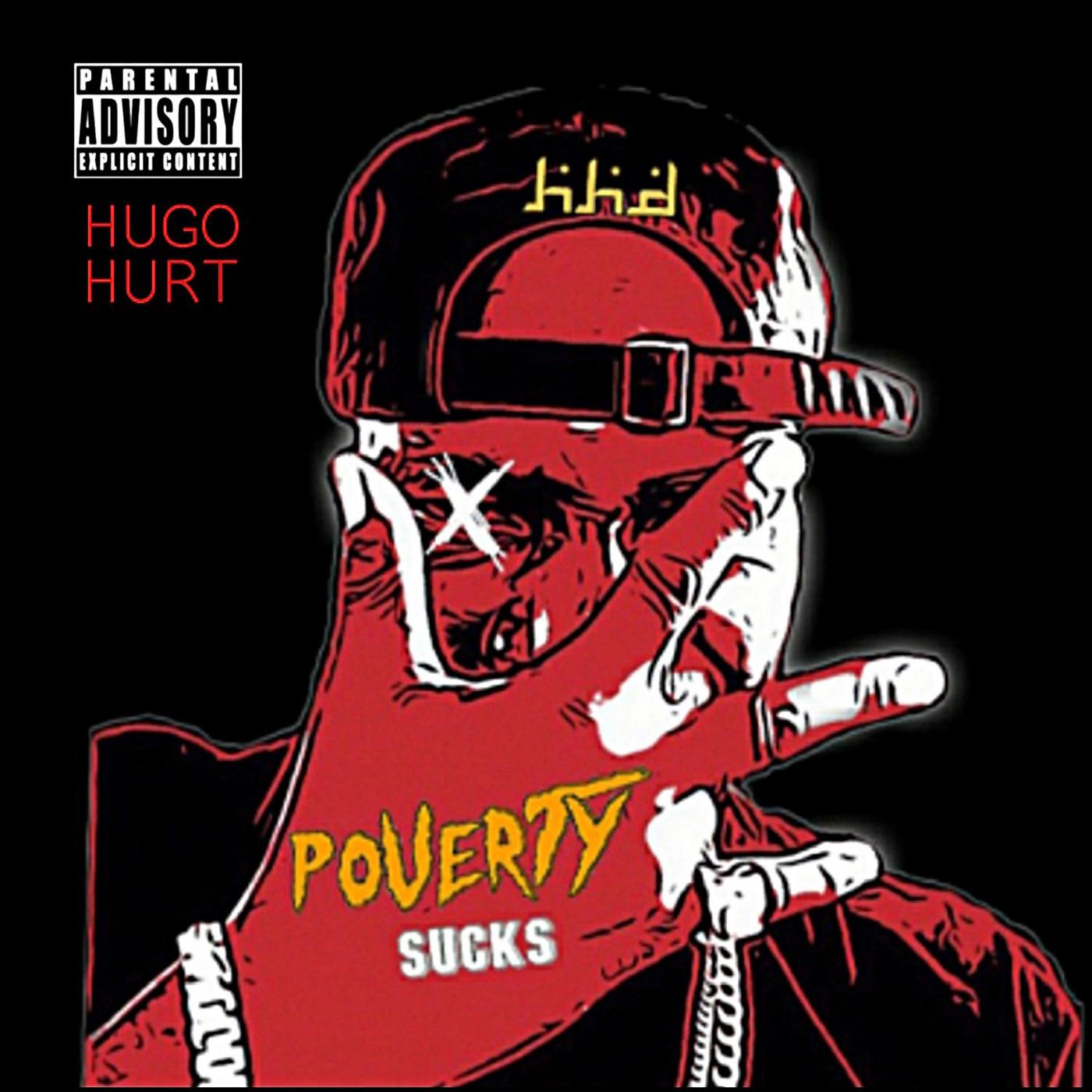 Постер альбома Poverty Sucks