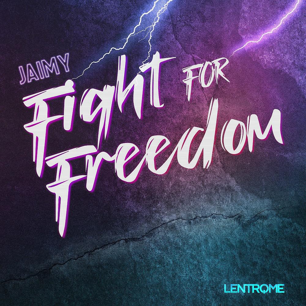 Постер альбома Fight for Freedom