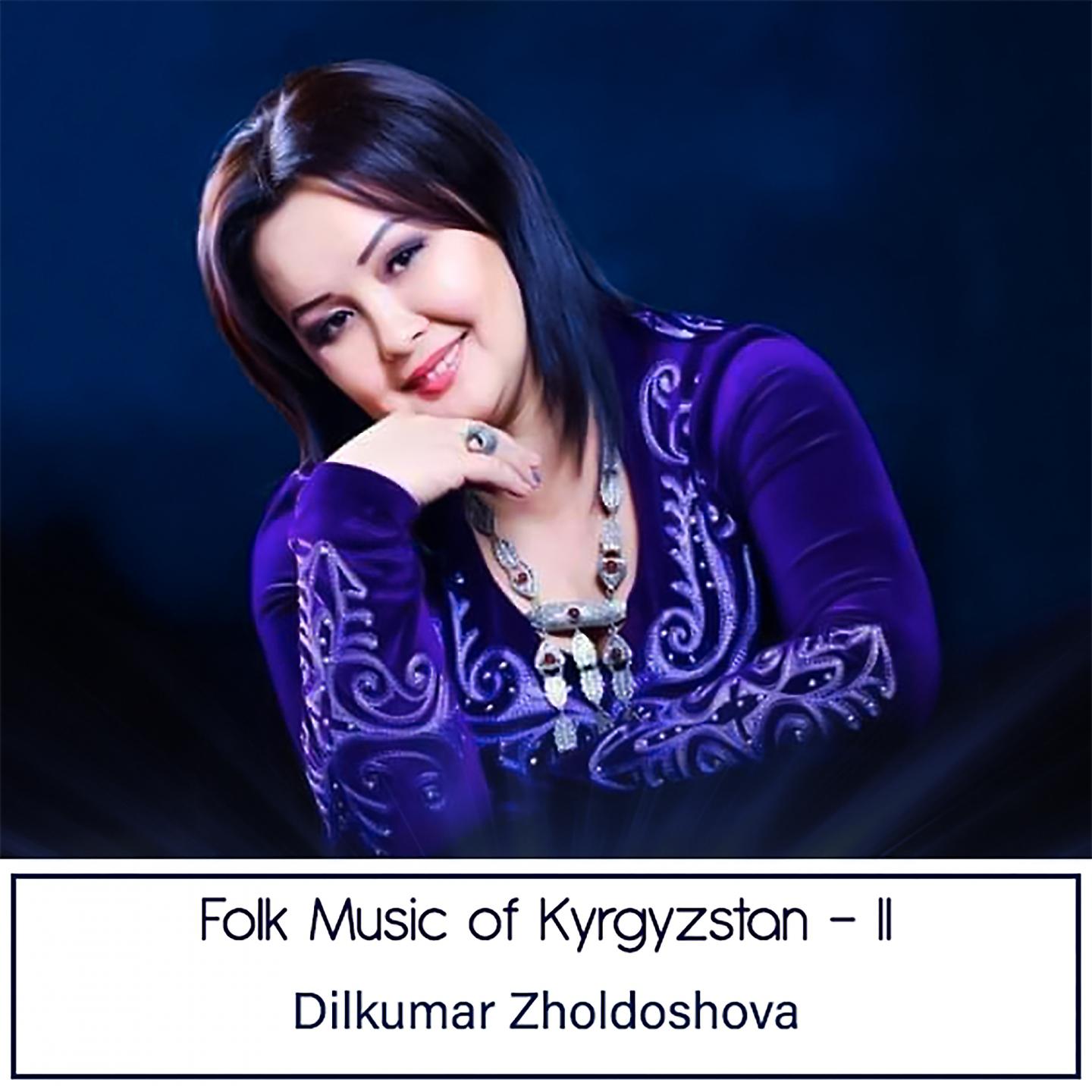Постер альбома Folk Music of Kyrgyzstan - II