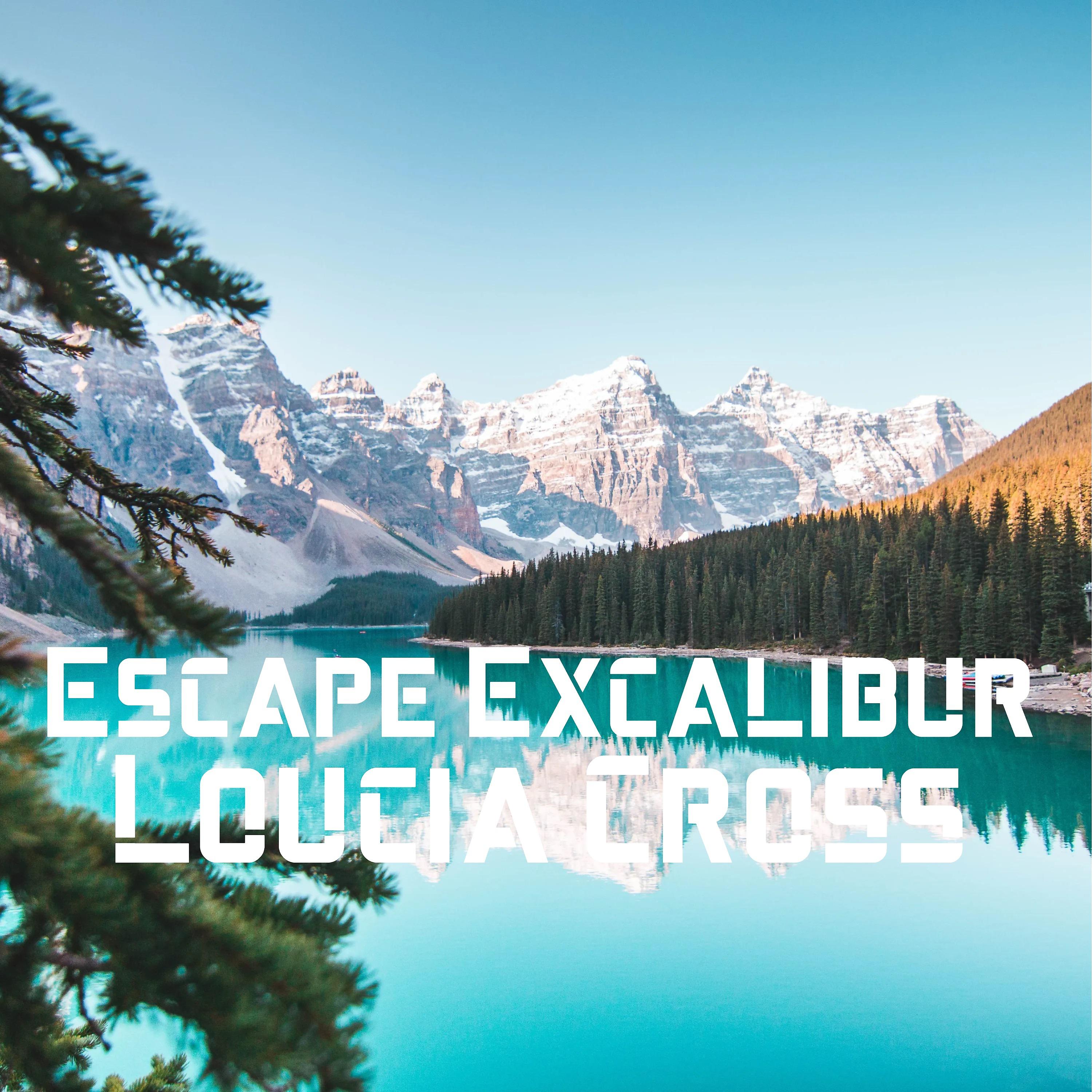 Постер альбома Escape Excalibur