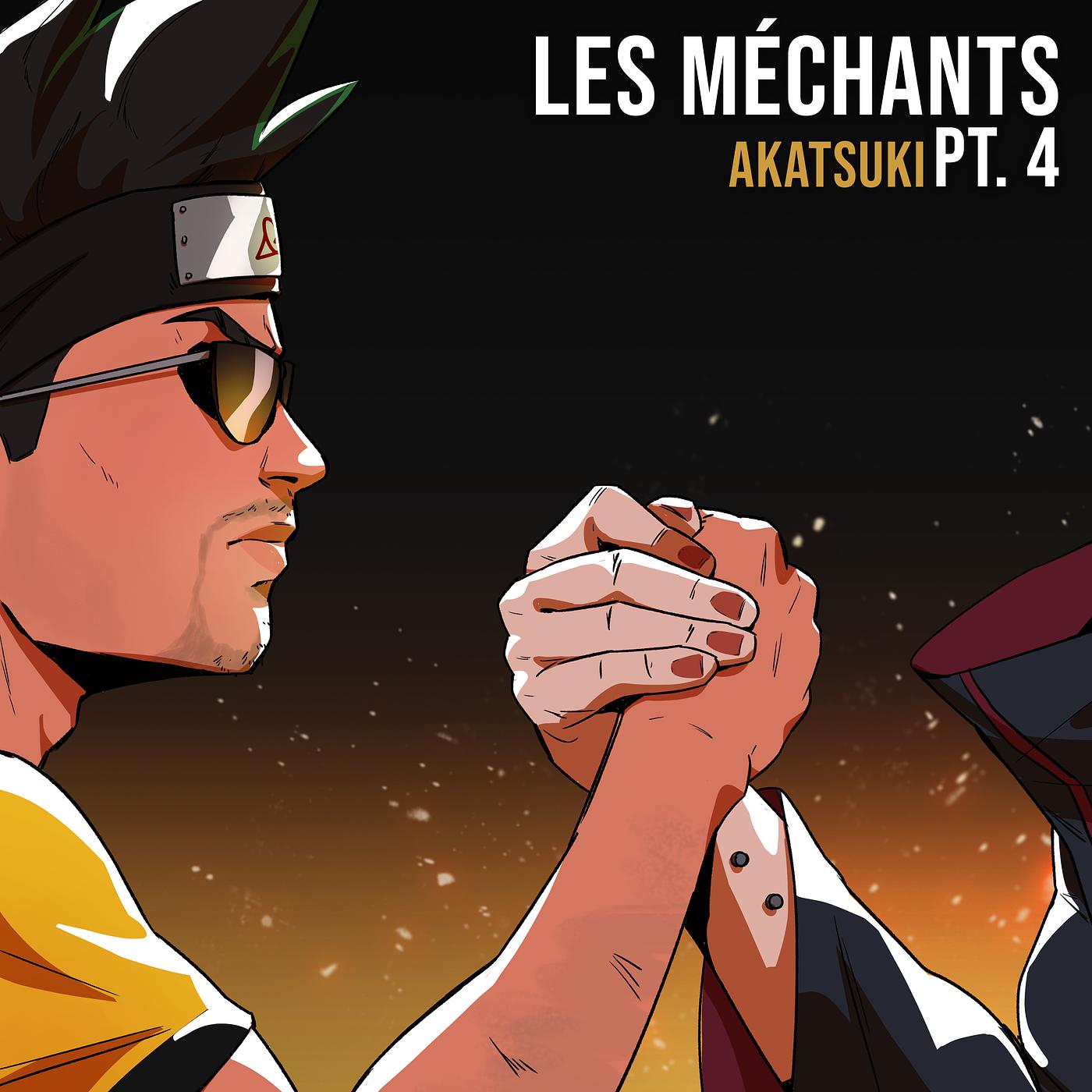 Постер альбома Les Méchants AKATSUKI, Pt. 4