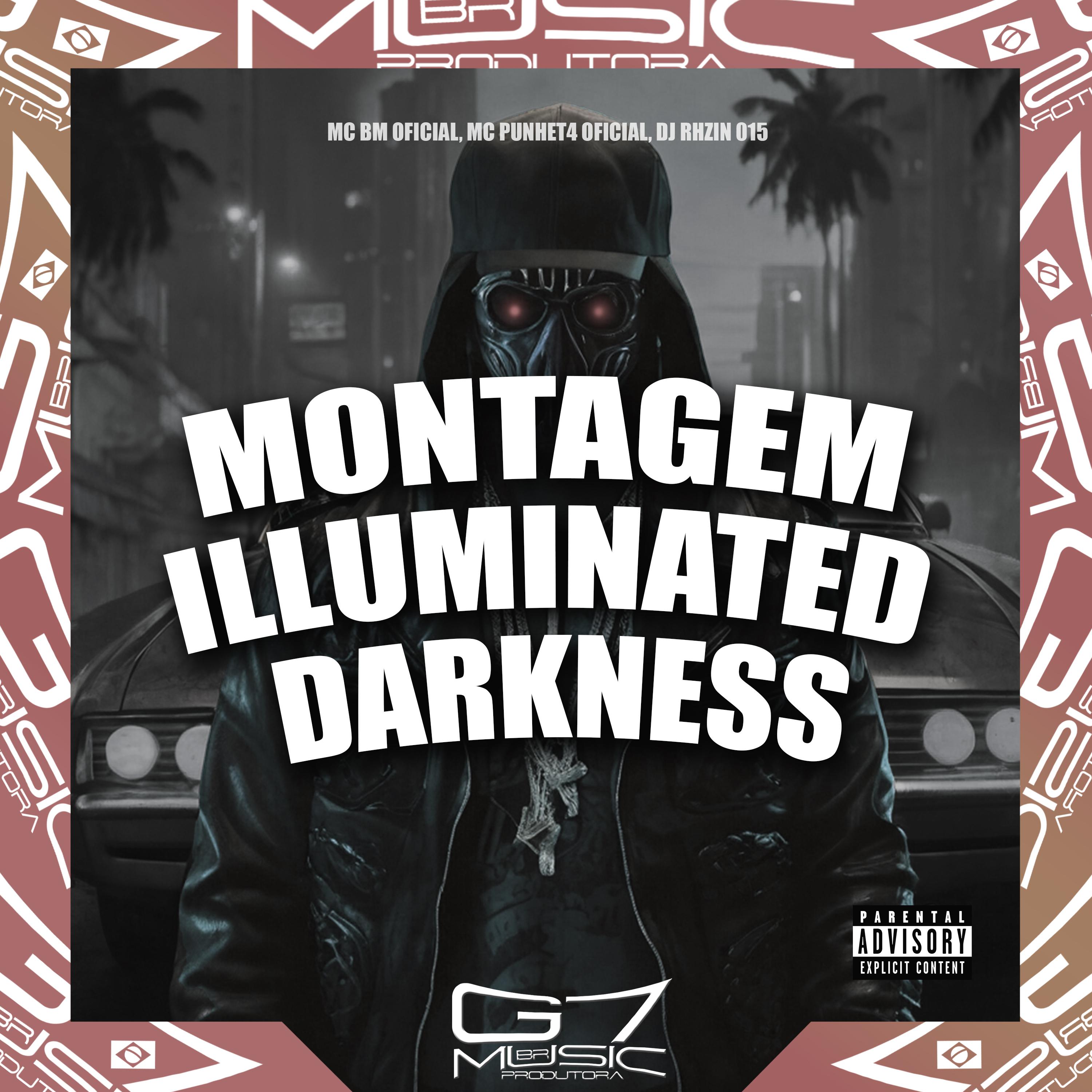 Постер альбома Montagem Illuminated Darkness