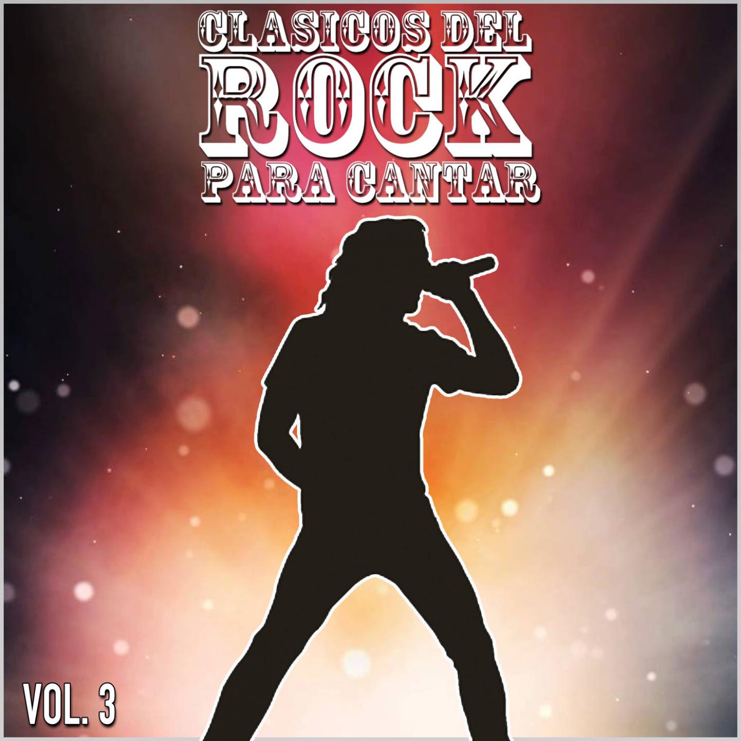 Постер альбома Clasicos del Rock Para Cantar: Vol. 3