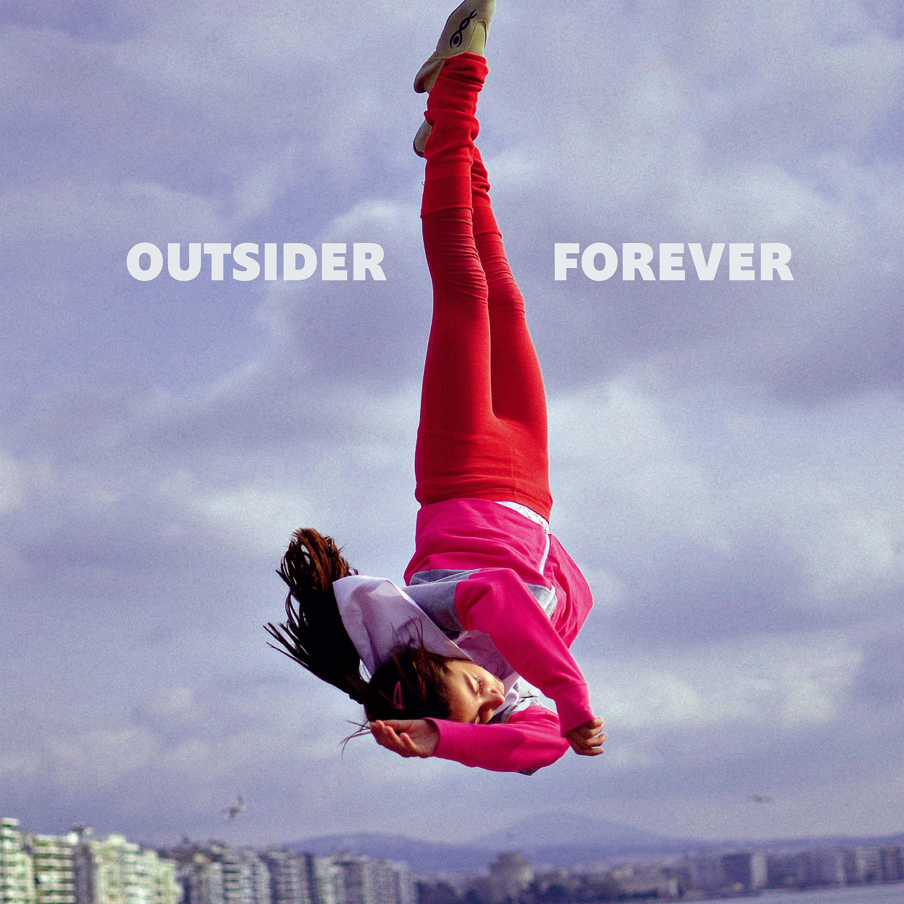 Постер альбома Outsider Forever