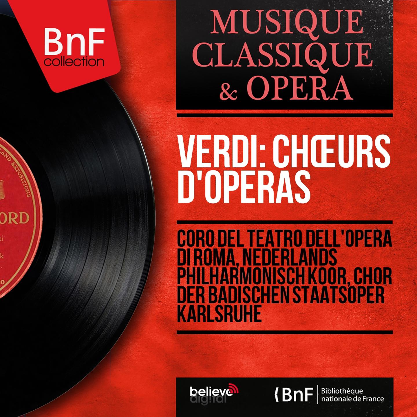 Постер альбома Verdi: Chœurs d'opéras (Mono Version)
