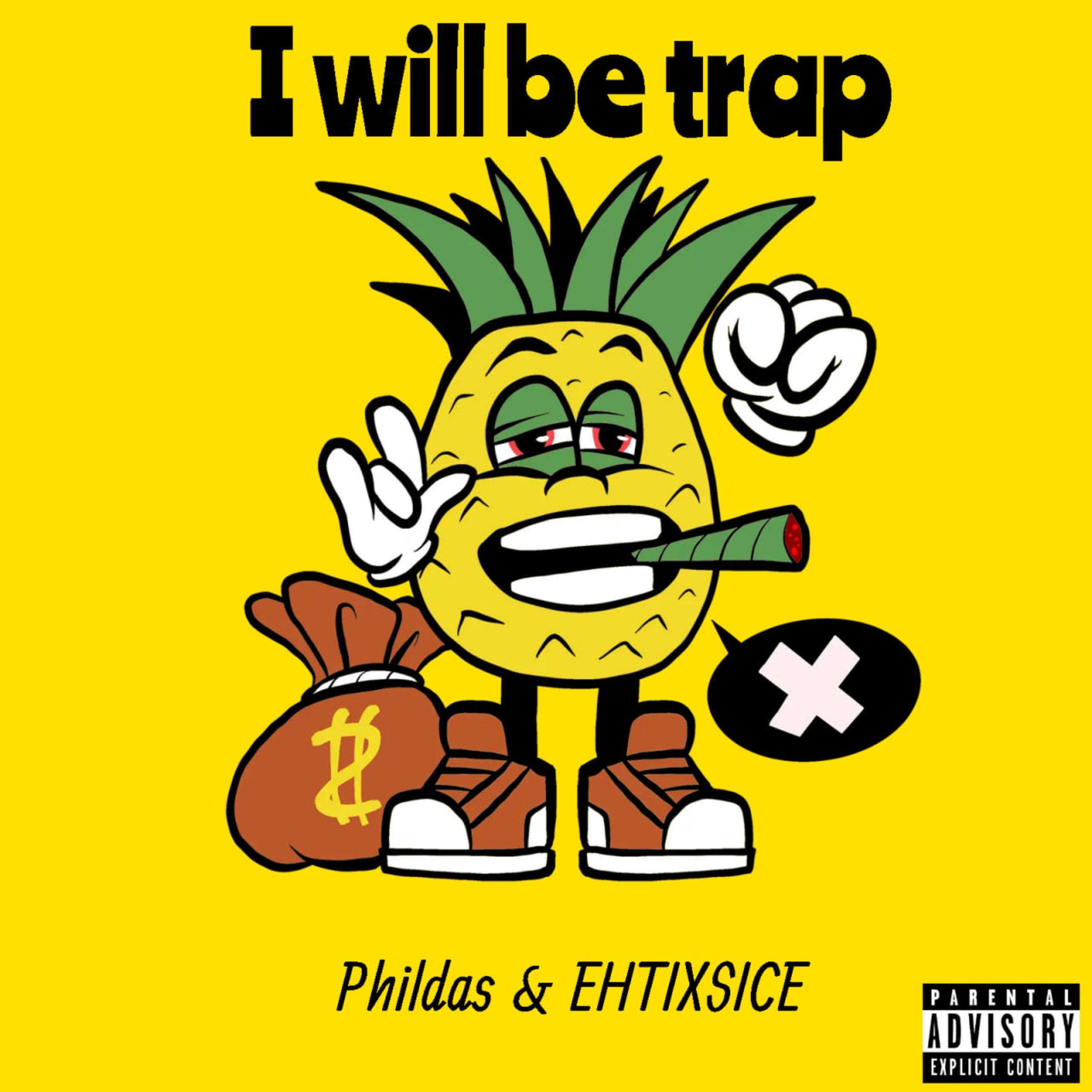 Постер альбома I will be trap