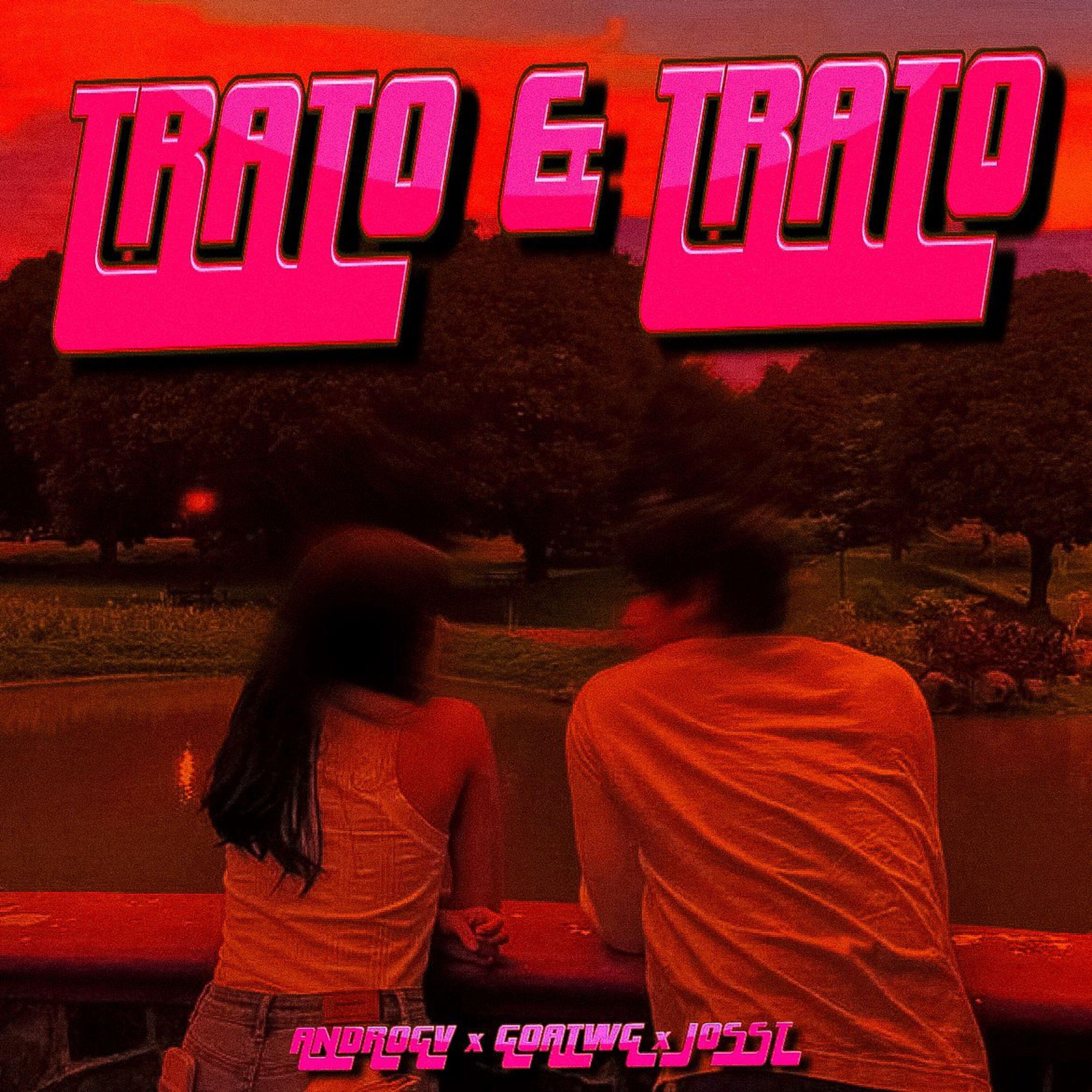 Постер альбома Trato & Trato