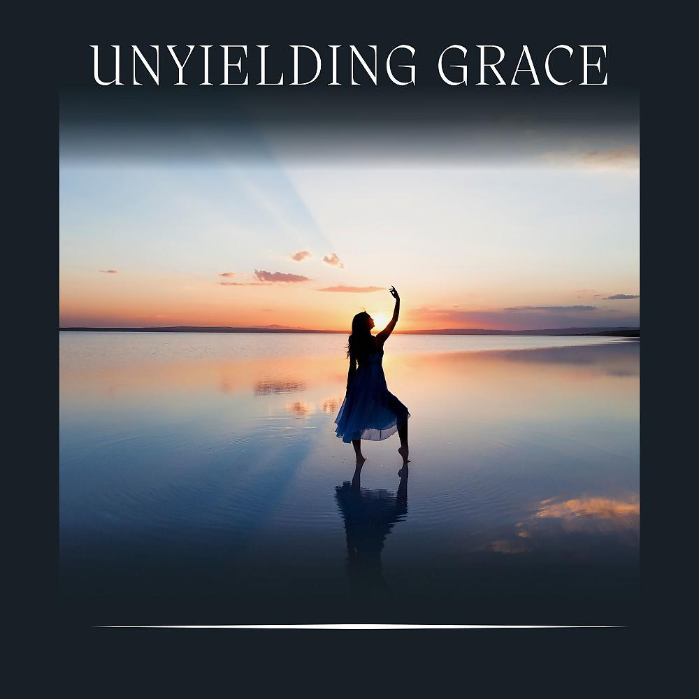 Постер альбома Unyielding Grace