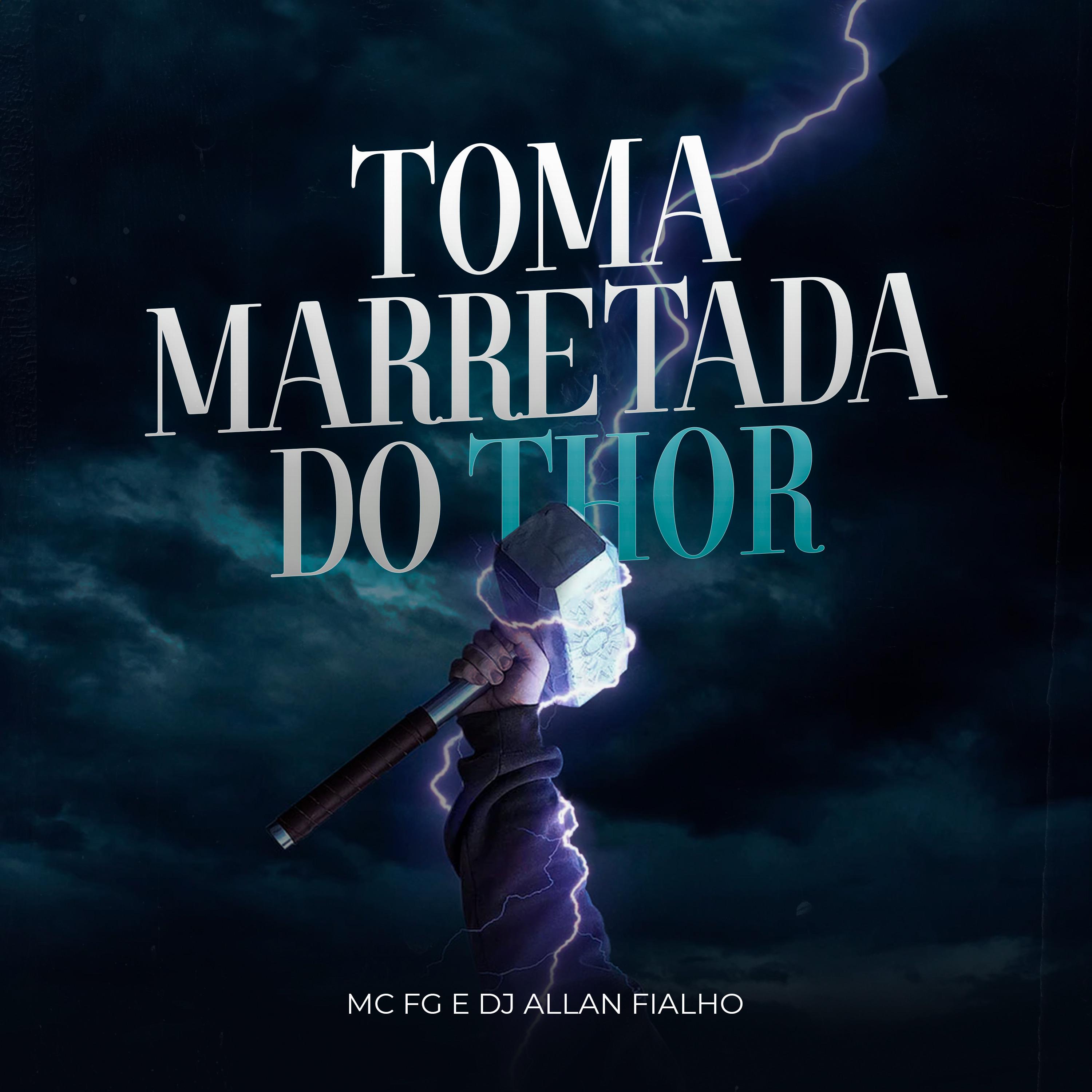 Постер альбома Toma Marretada do Thor