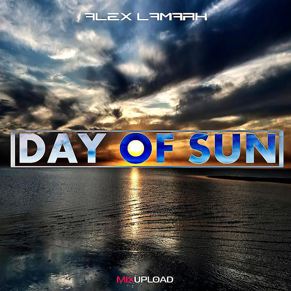 Постер альбома Day Of Sun (Remixes)