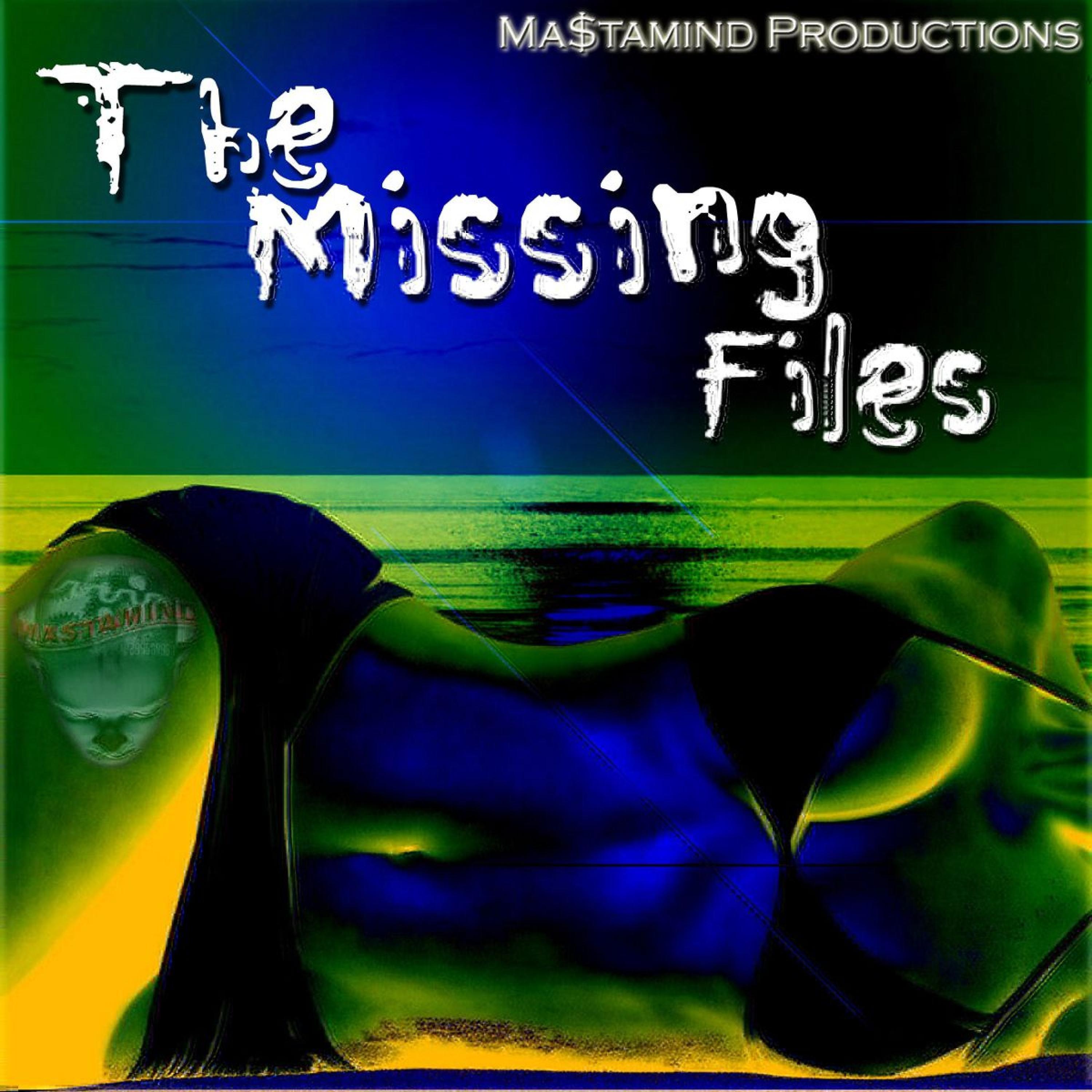 Постер альбома Mastamind Productions - The Missing Files