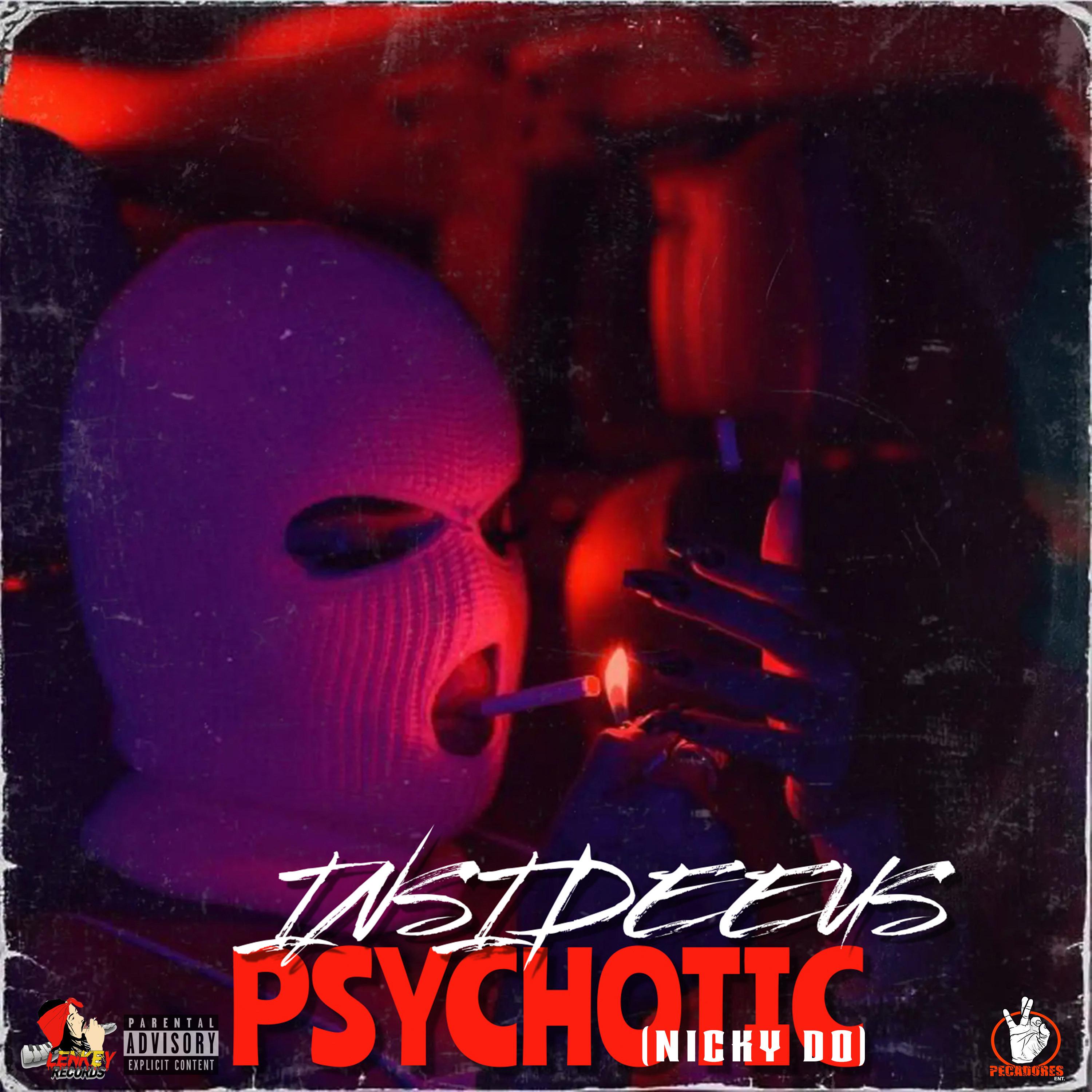 Постер альбома Psychotic (Nicky Do)