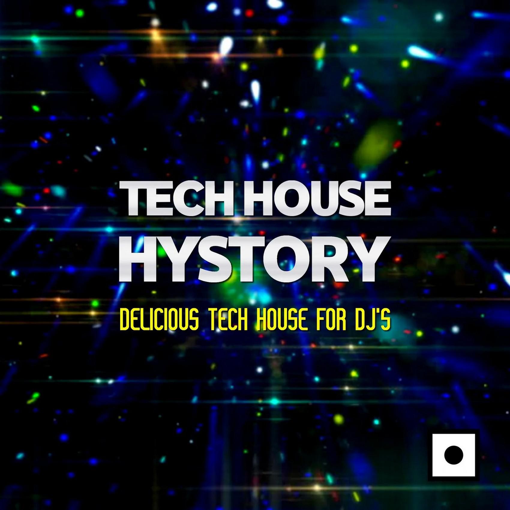 Постер альбома Tech House History (Delicious Tech House For DJ's)