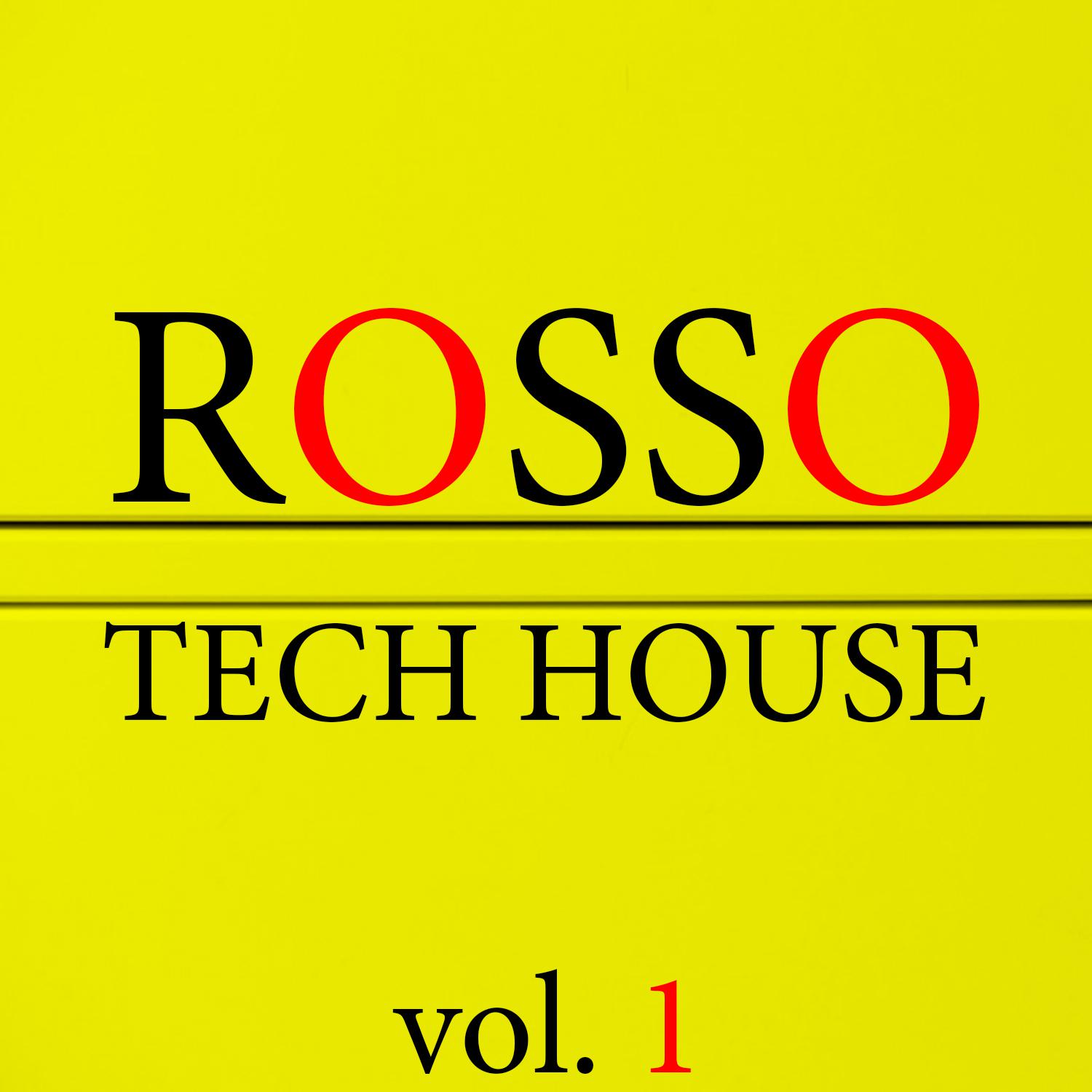 Постер альбома Rosso Tech House